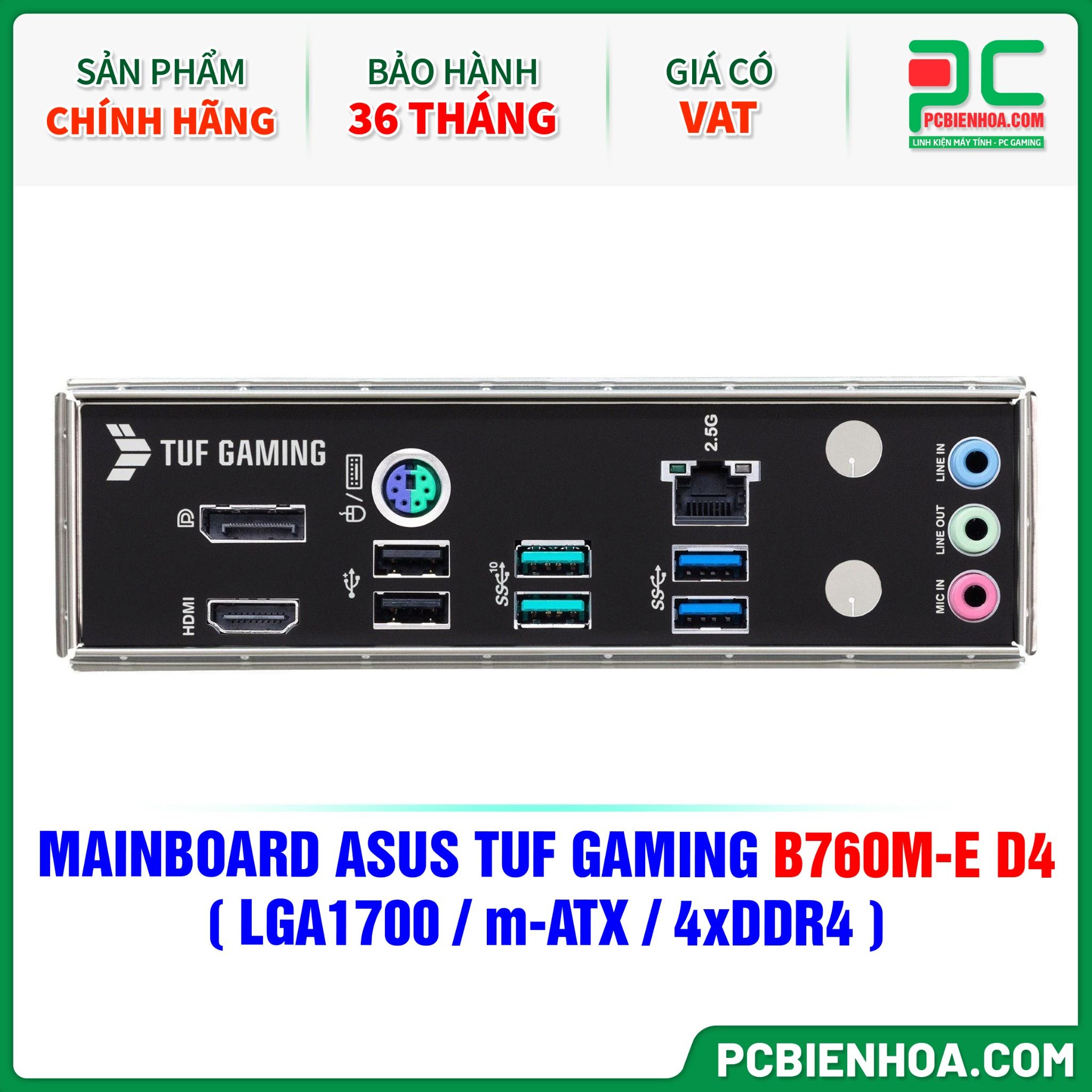 MAINBOARD ASUS TUF GAMING B760M-E D4 ( LGA1700 / m-ATX / 4xDDR4 )