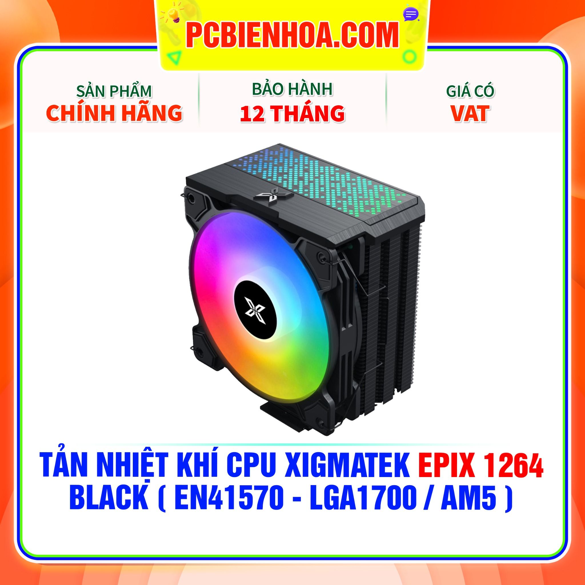  TẢN NHIỆT KHÍ CPU XIGMATEK EPIX 1264 BLACK ( EN41570 - HỖ TRỢ SOCKET LGA1700 / AM5 ) 