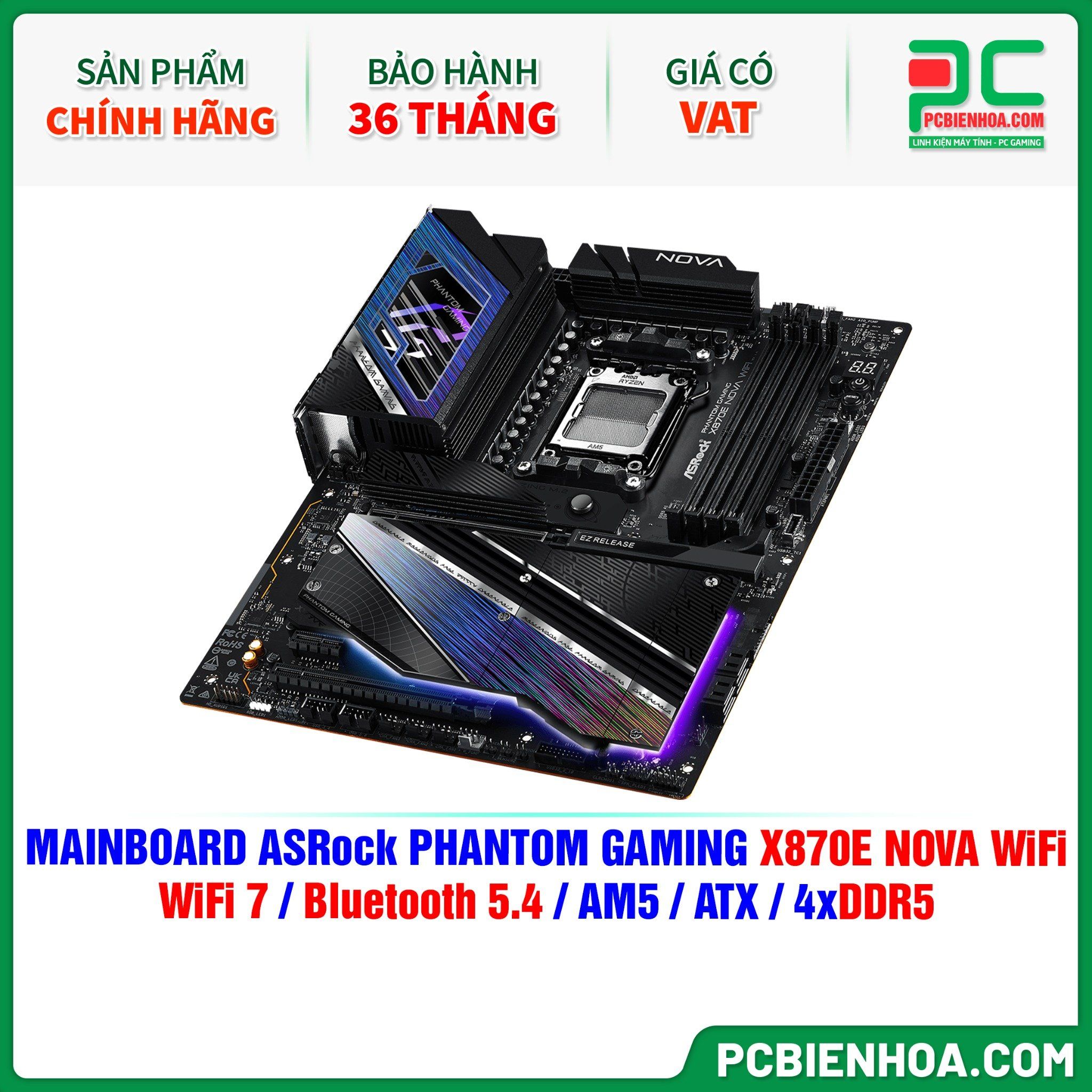 DDR5 - MAINBOARD ASRock PHANTOM GAMING X870E NOVA WiFi ( WiFi 7 / Bluetooth 5.4 / AM5 / ATX / 4xDDR5 )