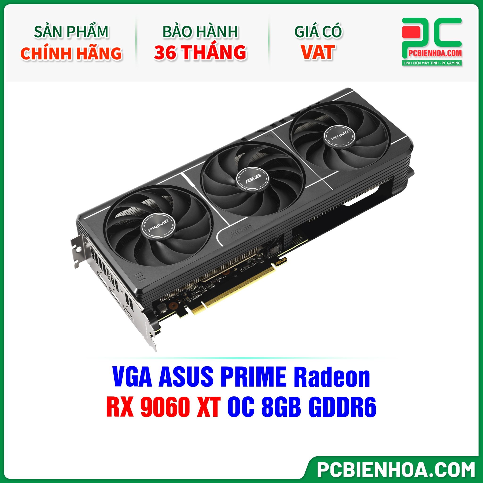 VGA ASUS PRIME Radeon RX 9060 XT OC 8GB GDDR6 ( PRIME-RX9060XT-O8G )