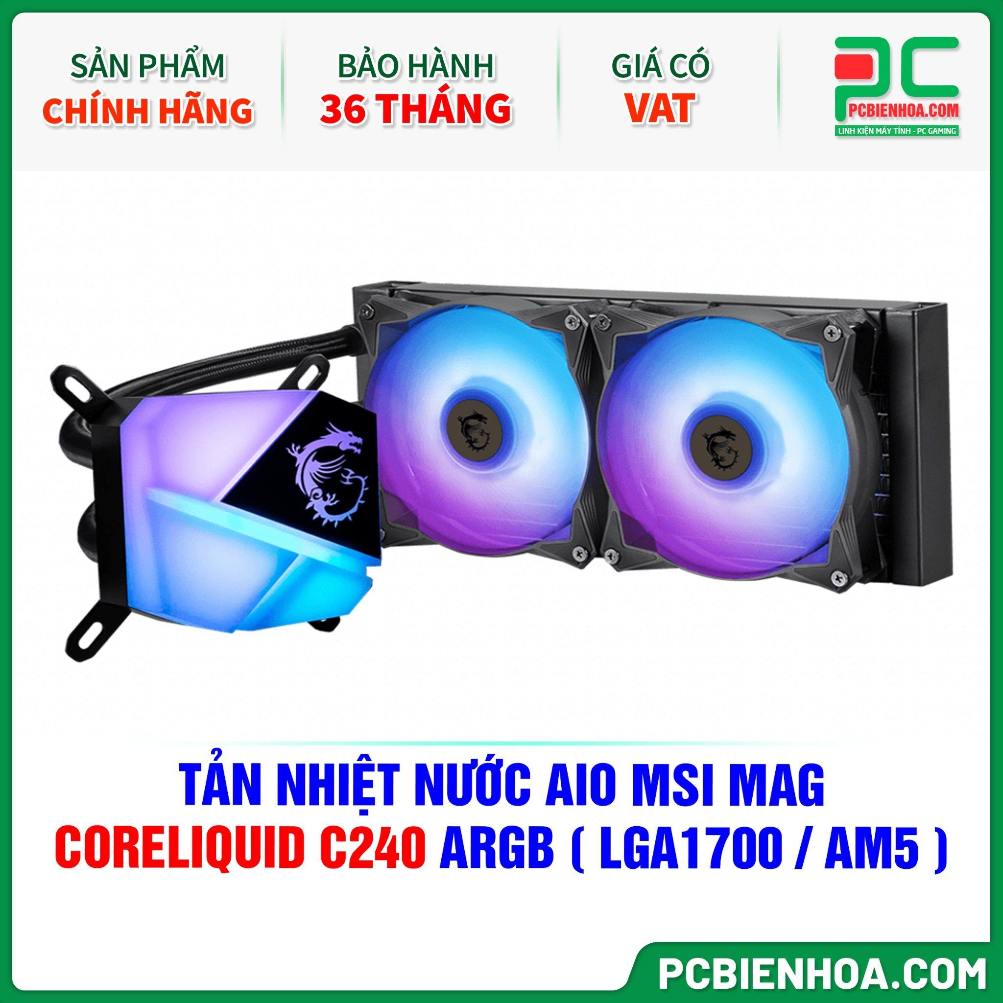 TẢN NHIỆT NƯỚC AIO MSI MAG CORELIQUID C240 ARGB ( HỖ TRỢ SOCKET LGA1700 / AM5 )