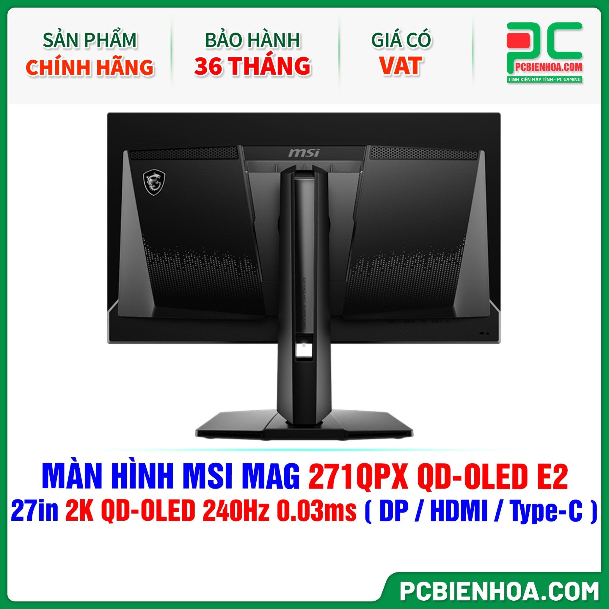 MÀN HÌNH MSI MAG 271QPX QD-OLED E2 - 27in 2K QD-OLED 240Hz 0.03ms ( DP / HDMI / USB Type-C )