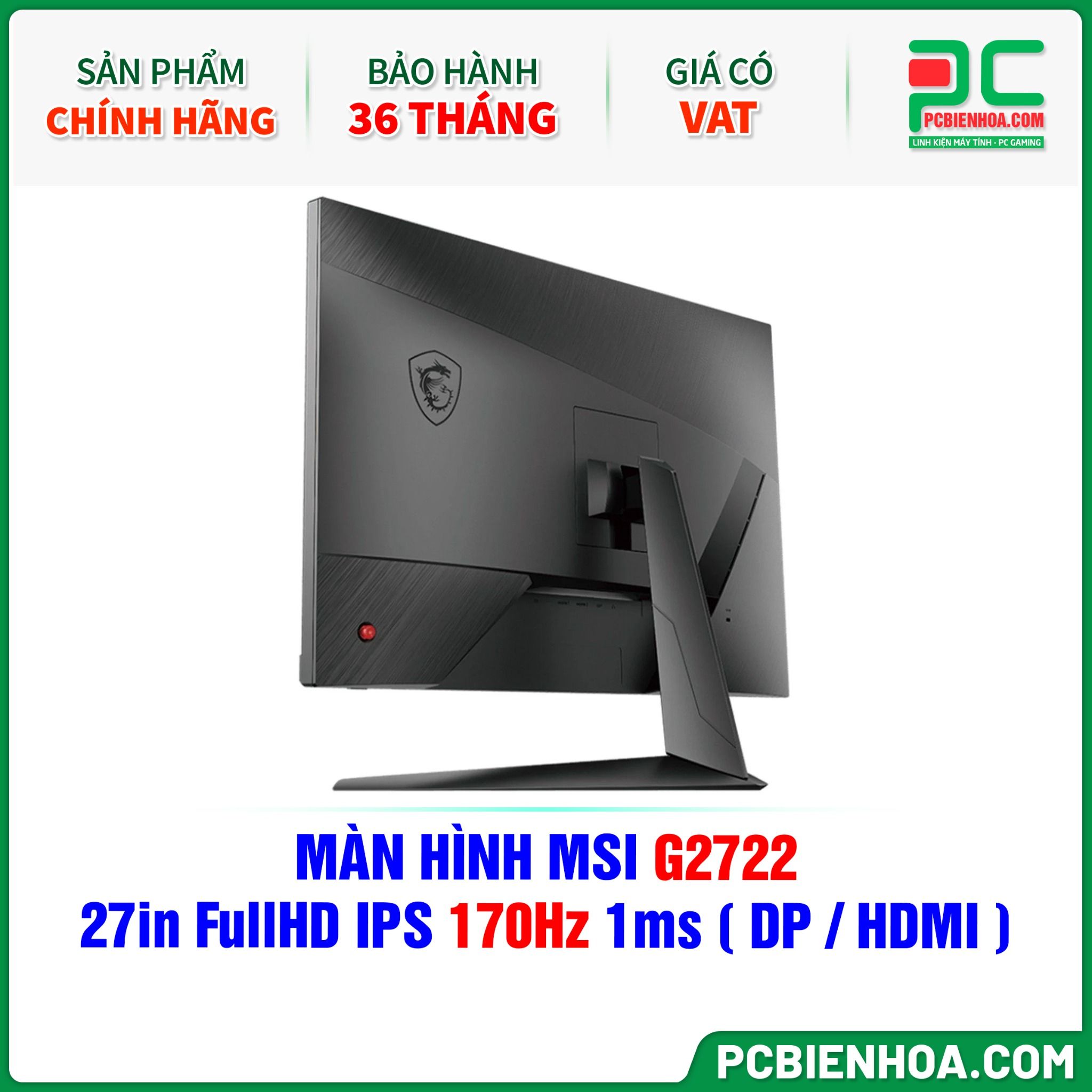 MÀN HÌNH MSI G2722 - 27in FullHD IPS 170Hz 1ms ( DP / HDMI )
