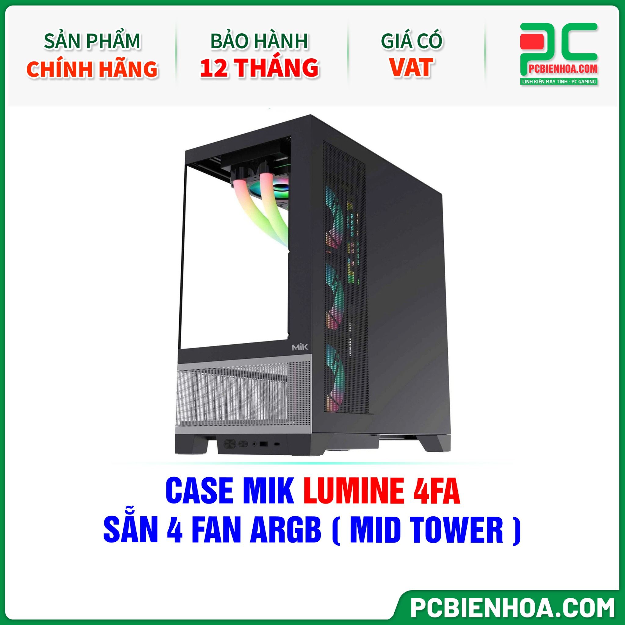 CASE MIK LUMINE 4FA - SẴN 4 FAN ARGB ( MID TOWER )