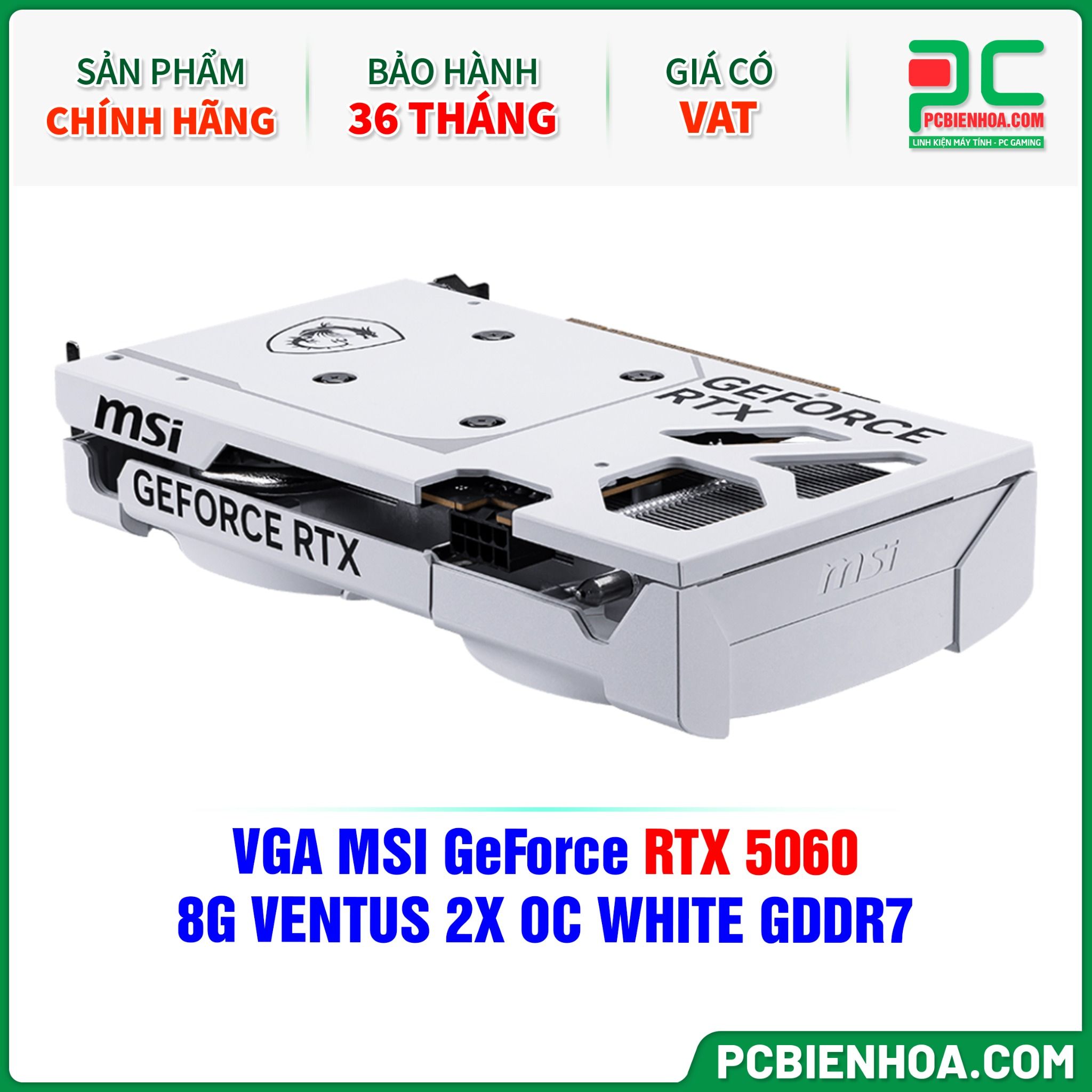 VGA MSI GeForce RTX 5060 8G VENTUS 2X OC WHITE GDDR7