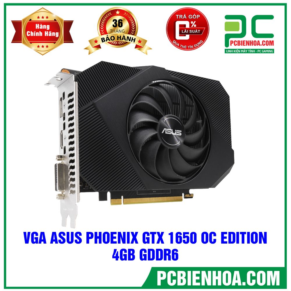 VGA ASUS PHOENIX GEFORCE GTX 1650 OC EDITION 4GB GDDR6 (PH-GTX1650-O4GD6-P) (CÓ BÁN LẺ)