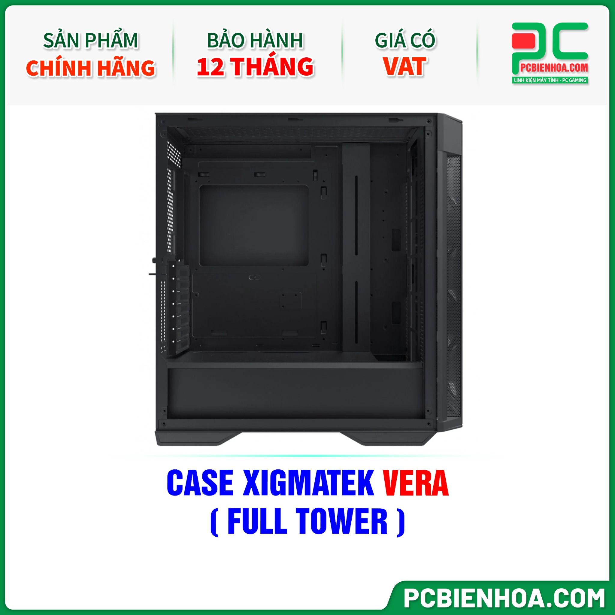 THANH LÝ - CASE XIGMATEK VERA - CHƯA KÈM FAN ( FULL TOWER - EN45730 )