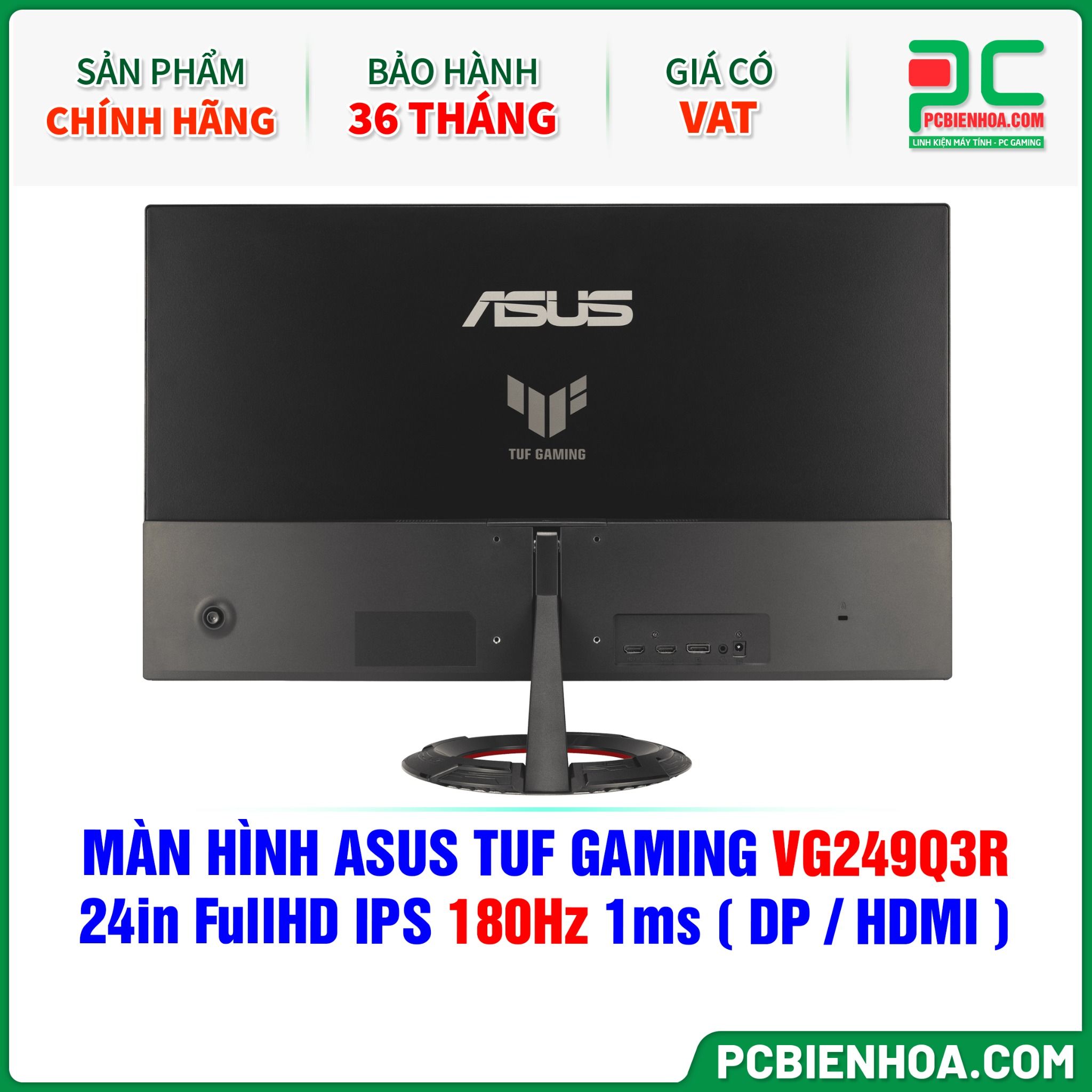 MÀN HÌNH ASUS TUF GAMING VG249Q3R - 24in FullHD IPS 180Hz 1ms ( DP / HDMI )