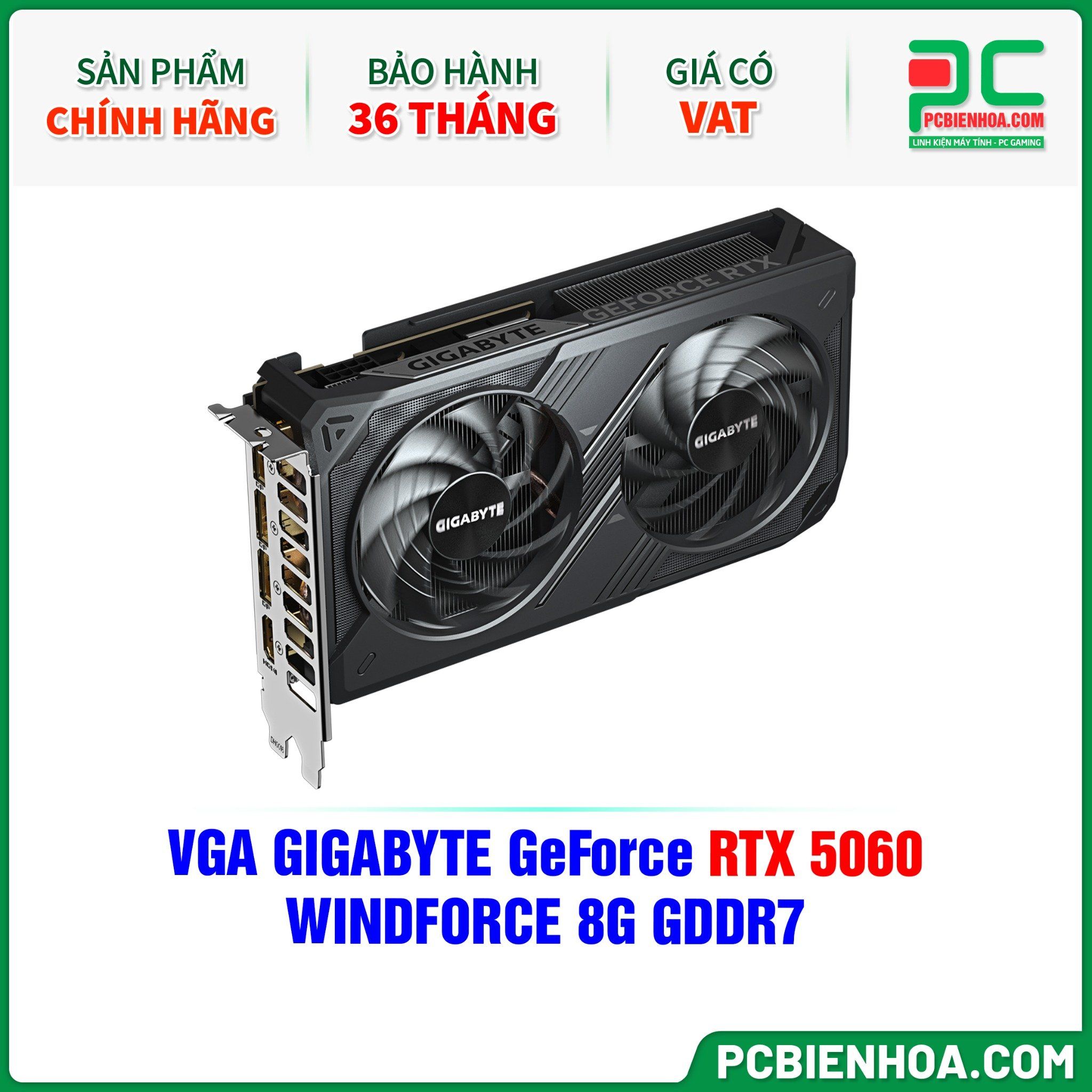 VGA GIGABYTE GeForce RTX 5060 WINDFORCE 8G GDDR7 (GV- N5060WF2-8GD)