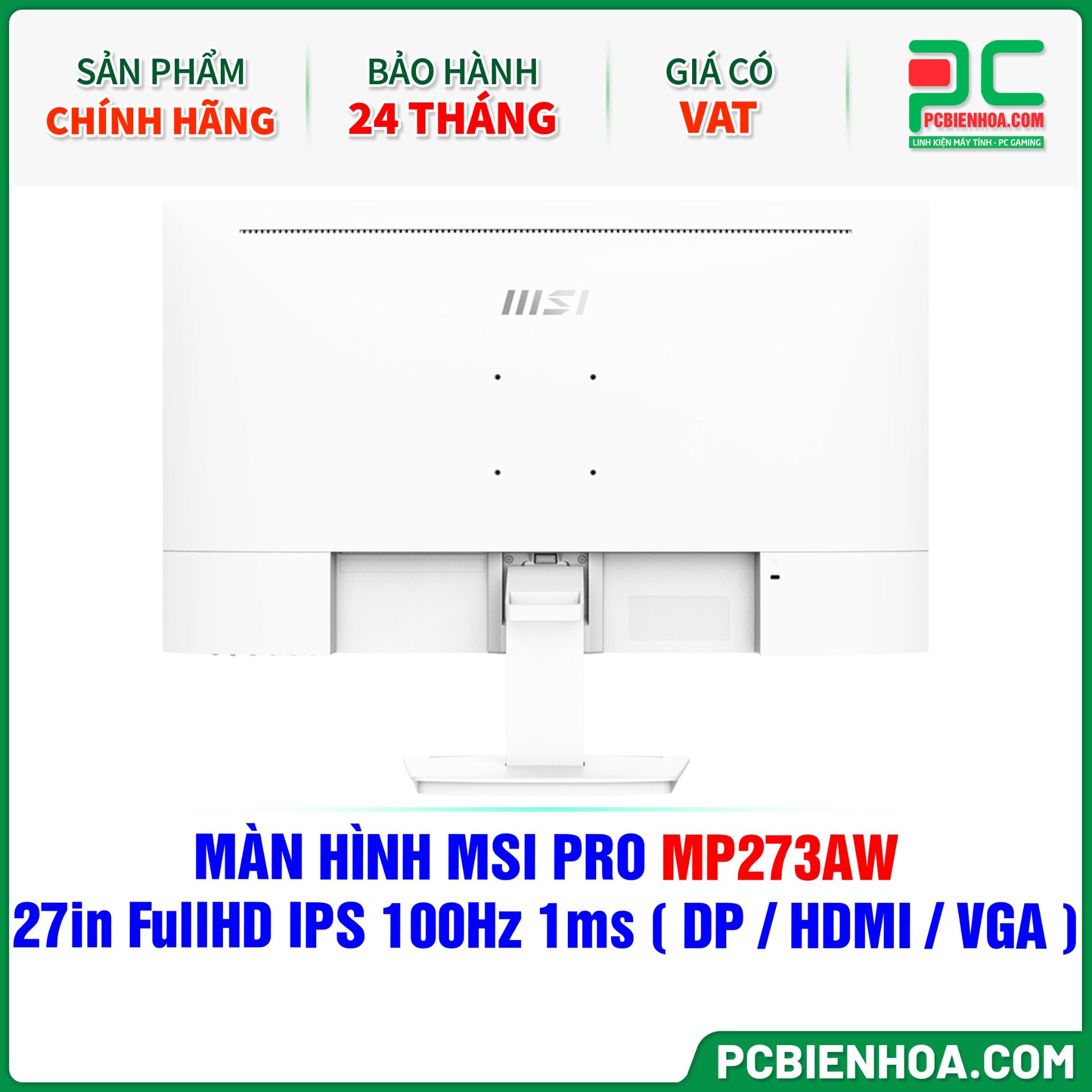 MÀN HÌNH MSI PRO MP273AW - 27in FullHD IPS 100Hz 1ms ( DP / HDMI / VGA )