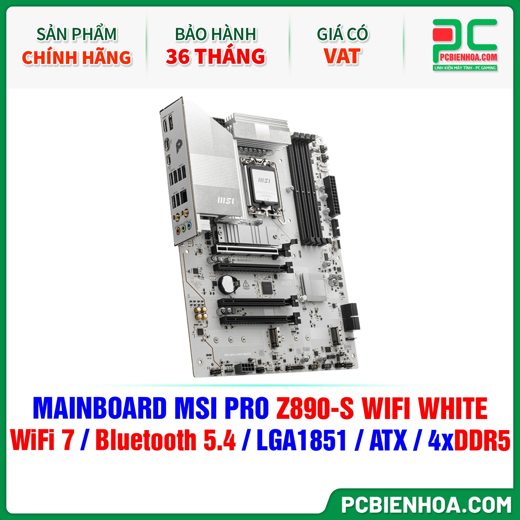 DDR5 - MAINBOARD MSI PRO Z890-S WIFI WHITE ( WiFi 7 / Bluetooth 5.4 / LGA1851 / ATX / 4xDDR5 )