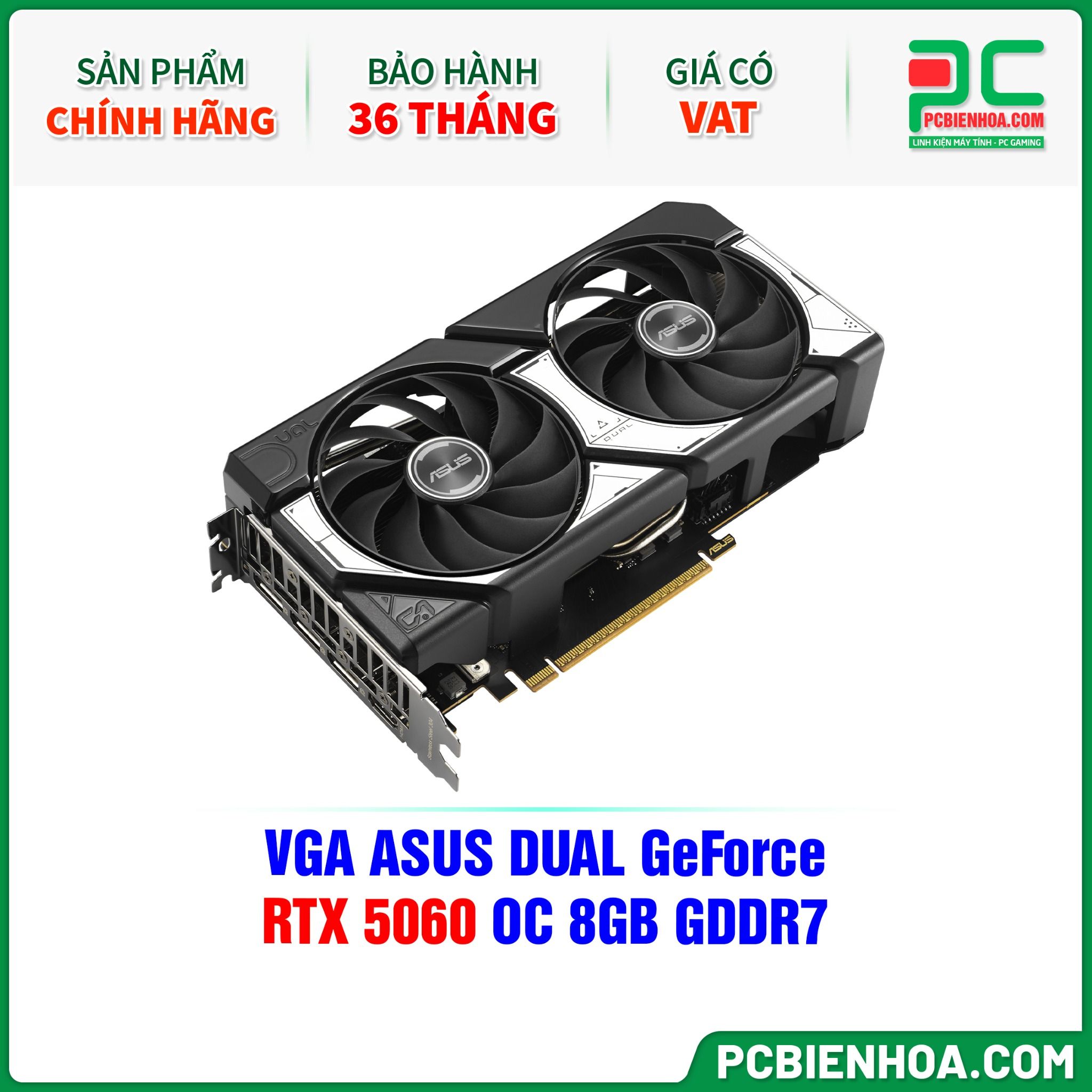 VGA ASUS DUAL GeForce RTX 5060 OC 8GB GDDR7 (DUAL-RTX5060-O8G)