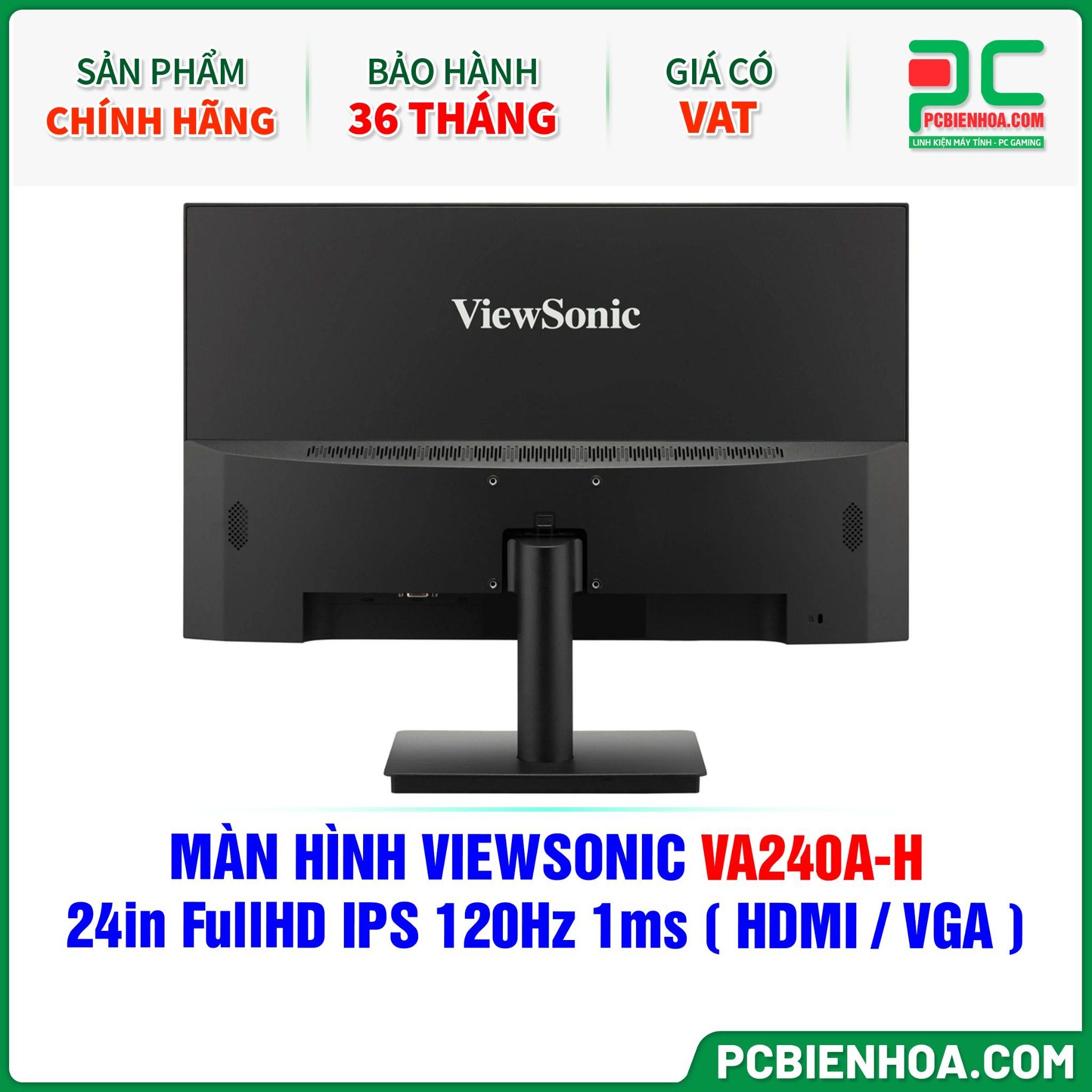 MÀN HÌNH VIEWSONIC VA240A-H - 24in FullHD IPS 120Hz 1ms ( HDMI / VGA )