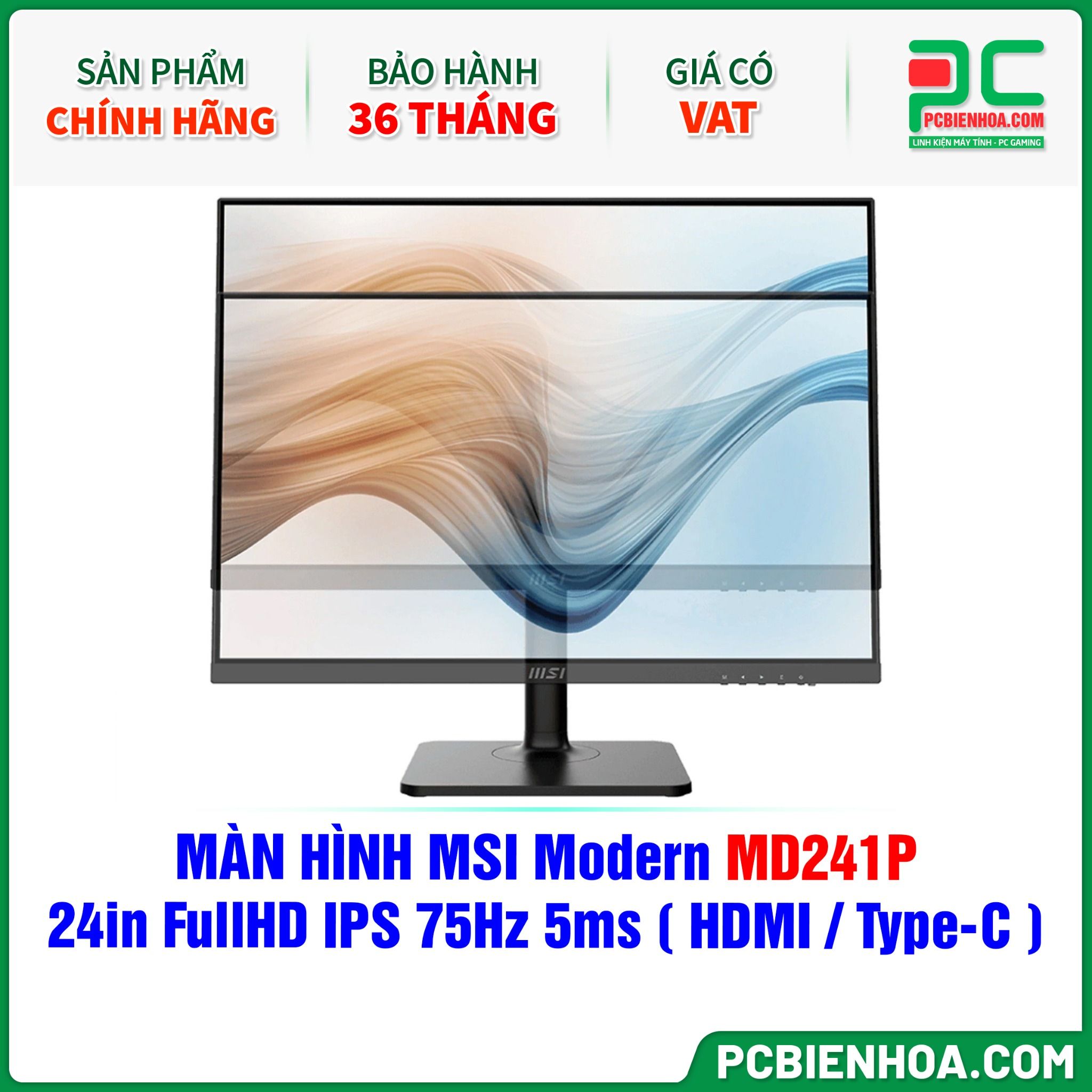 MÀN HÌNH MSI Modern MD241P - 24in FullHD IPS 75Hz 5ms ( HDMI / USB Type-C ) - SIÊU PHẨM ĐỒ HOẠ HIỆN ĐẠI