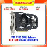  VGA ASUS DUAL GeForce GTX 1650 OC 4GB GDDR6 EVO ( DUAL-GTX1650-O4GD6-P-EVO ) 