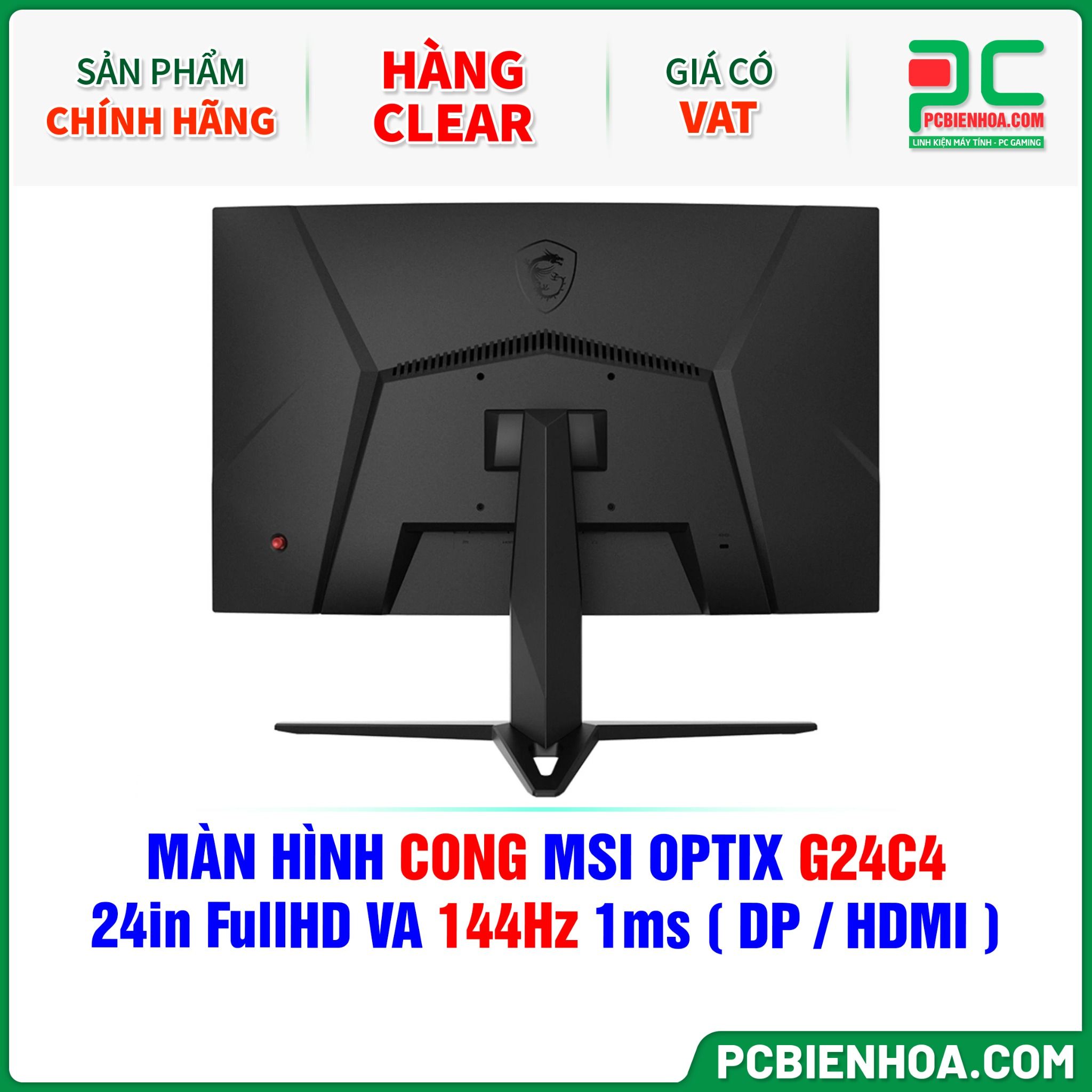 HÀNG CLEAR - MÀN HÌNH CONG MSI OPTIX G24C4 - 24in FullHD VA 144Hz 1ms ( DP / HDMI )