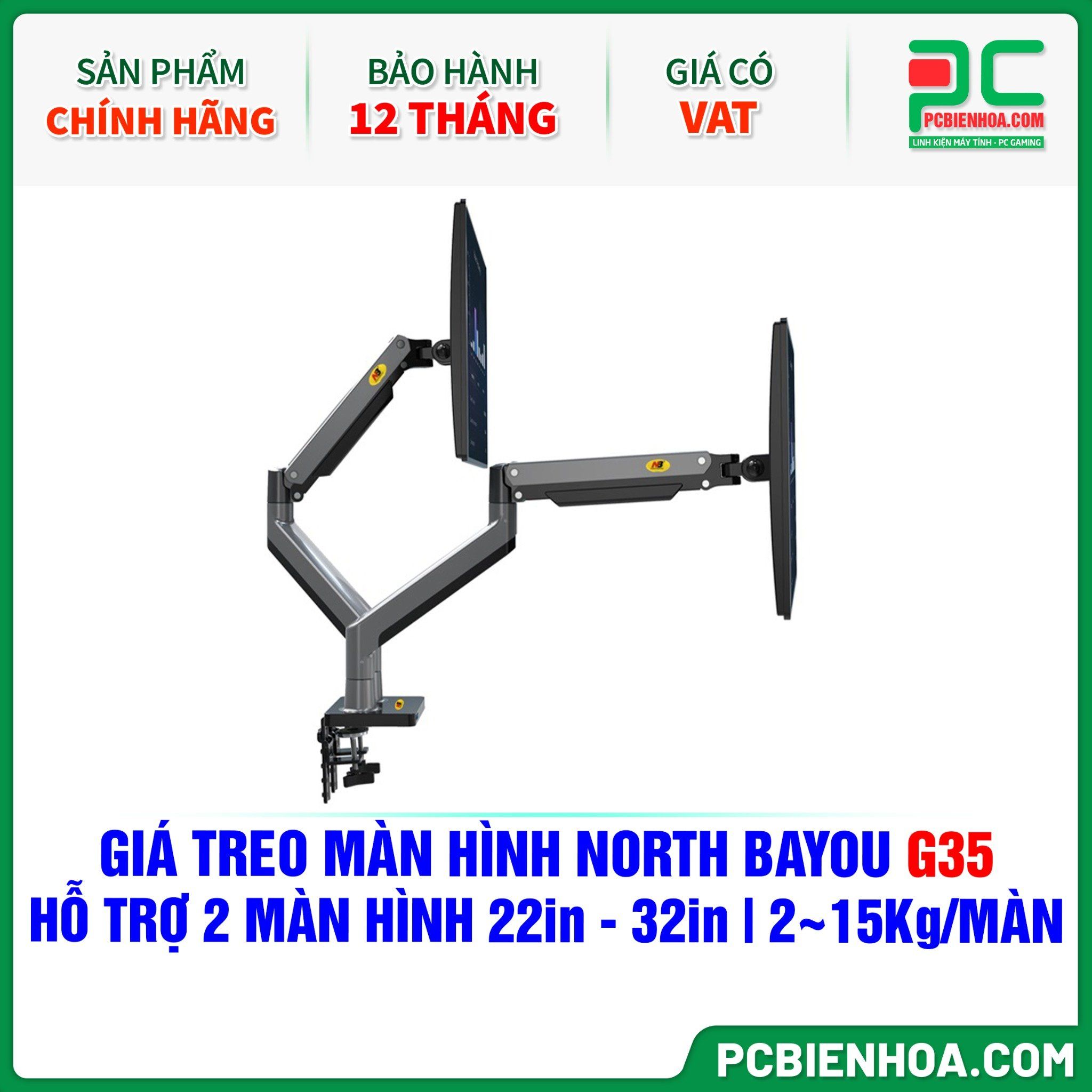 GIÁ TREO MÀN HÌNH ( ARM ) NORTH BAYOU G35 ( HỖ TRỢ 2 MÀN HÌNH 22in - 32in, 2~15Kg MỖI MÀN HÌNH )