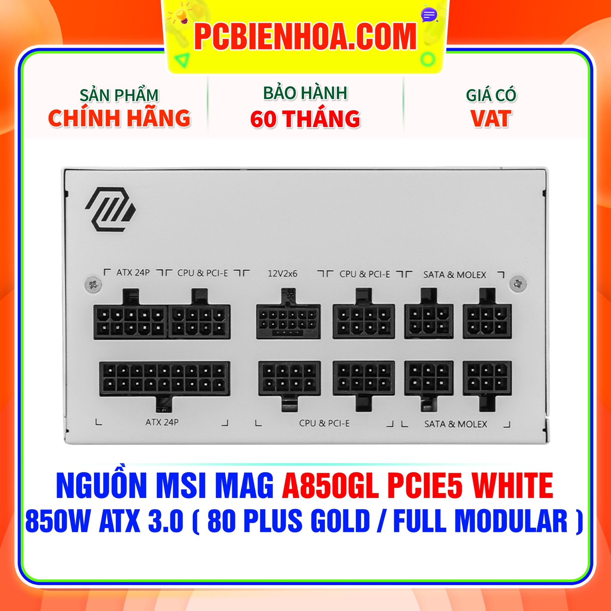  NGUỒN MSI MAG A850GL PCIE5 WHITE - 850W ATX 3.0 ( 80 PLUS GOLD / FULL MODULAR ) 