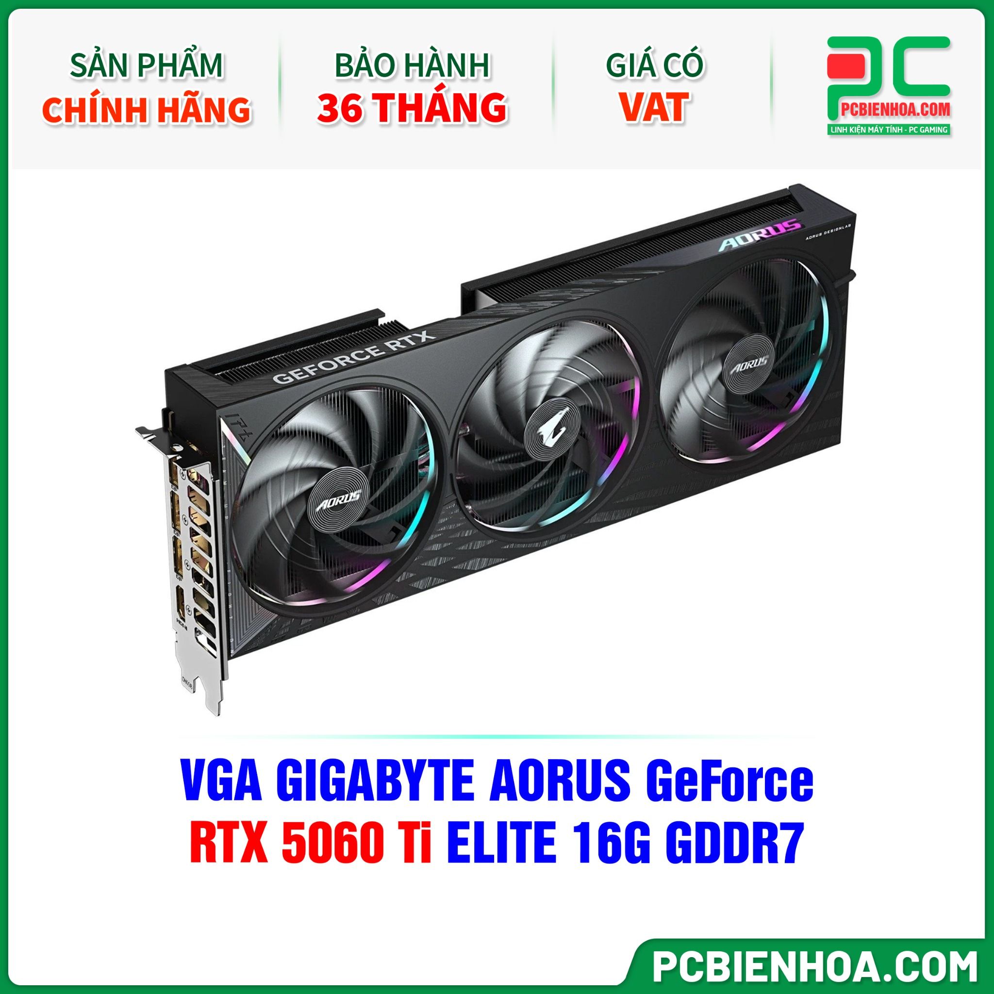 VGA GIGABYTE AORUS GeForce RTX 5060 Ti ELITE 16G GDDR7 (GV-N506TAORUS E-16GD)