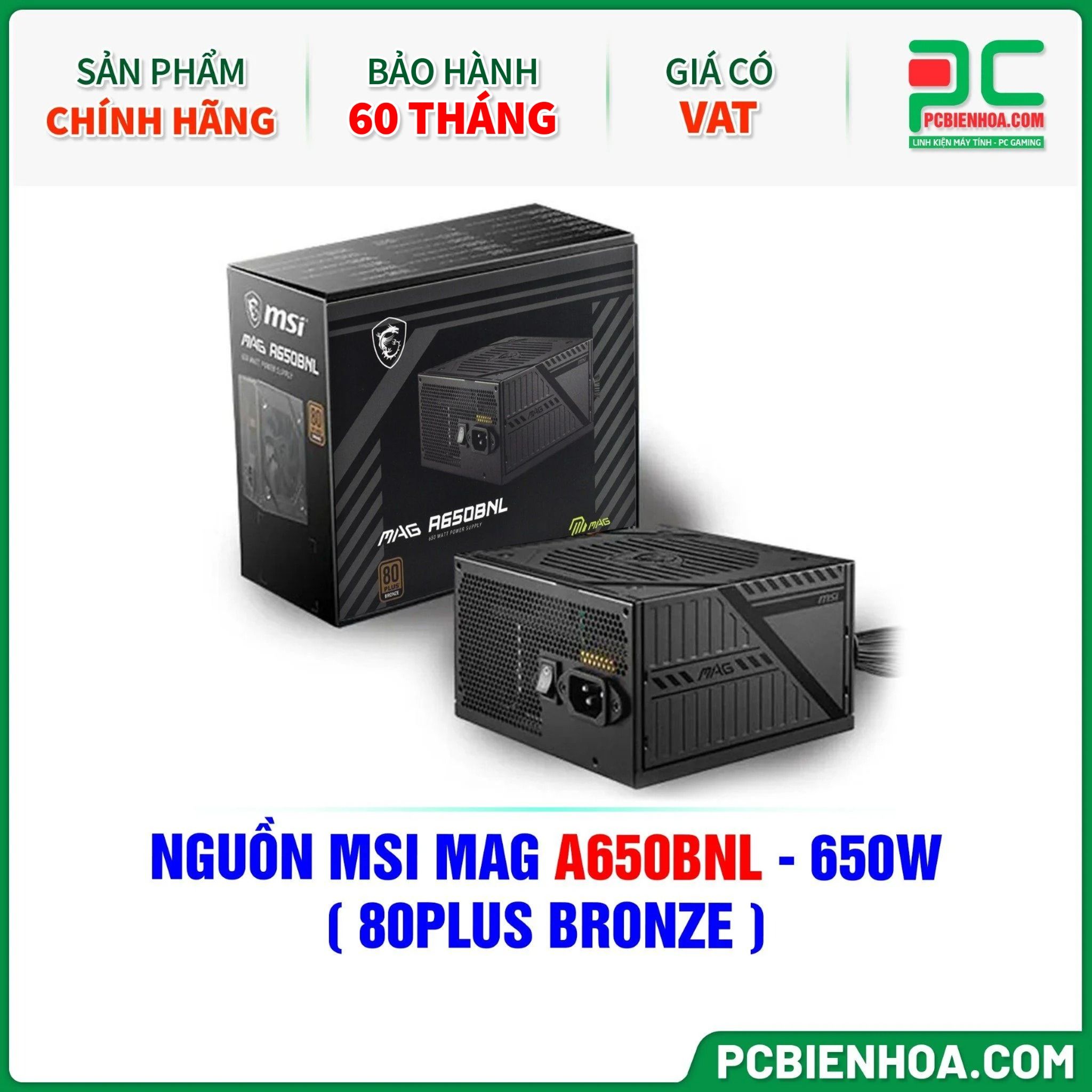 NGUỒN MSI MAG A650BNL - 650W ( 80PLUS BRONZE )