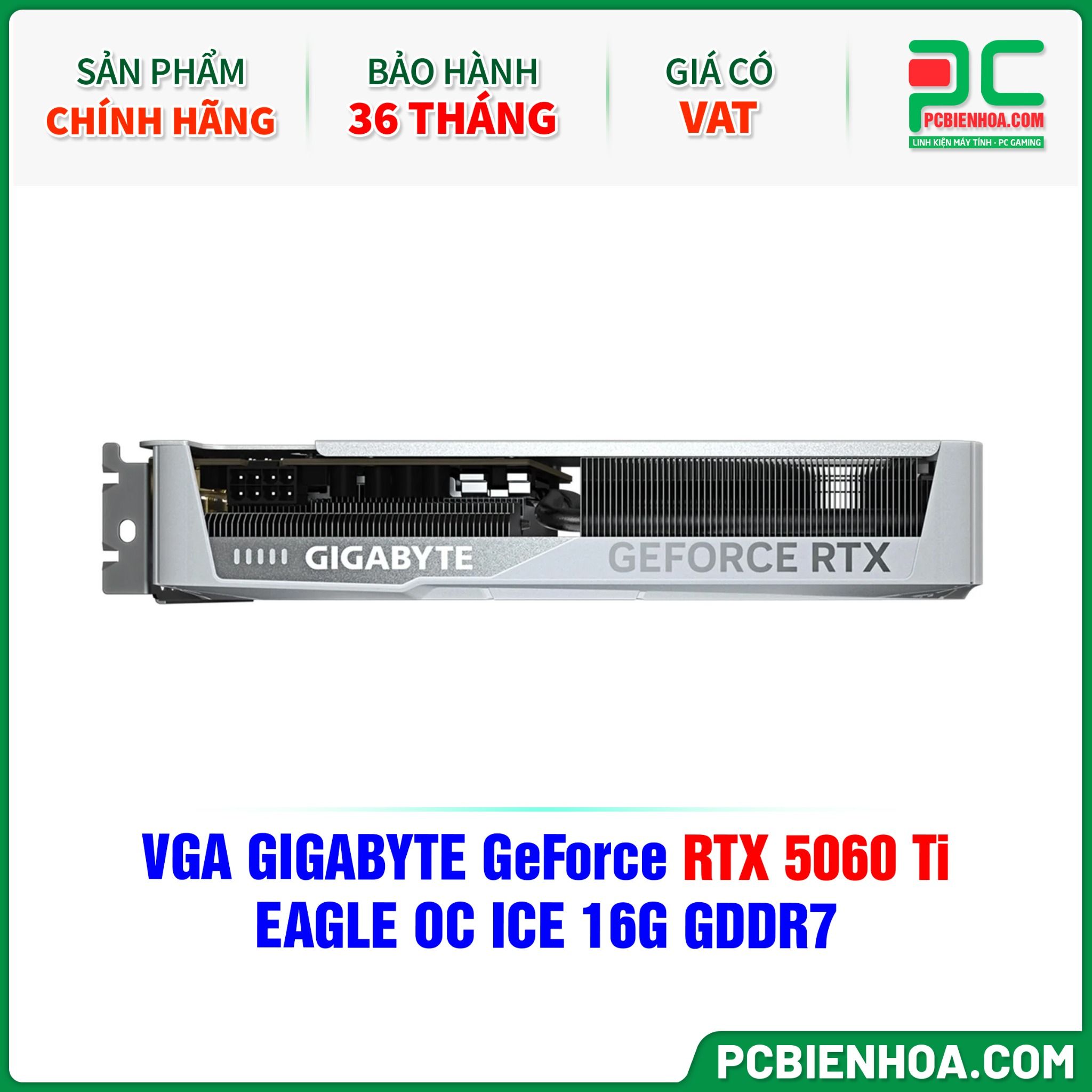 VGA GIGABYTE GeForce RTX 5060 Ti EAGLE OC ICE 16G GDDR7 (GV-N506TEAGLEOC ICE-16GD)