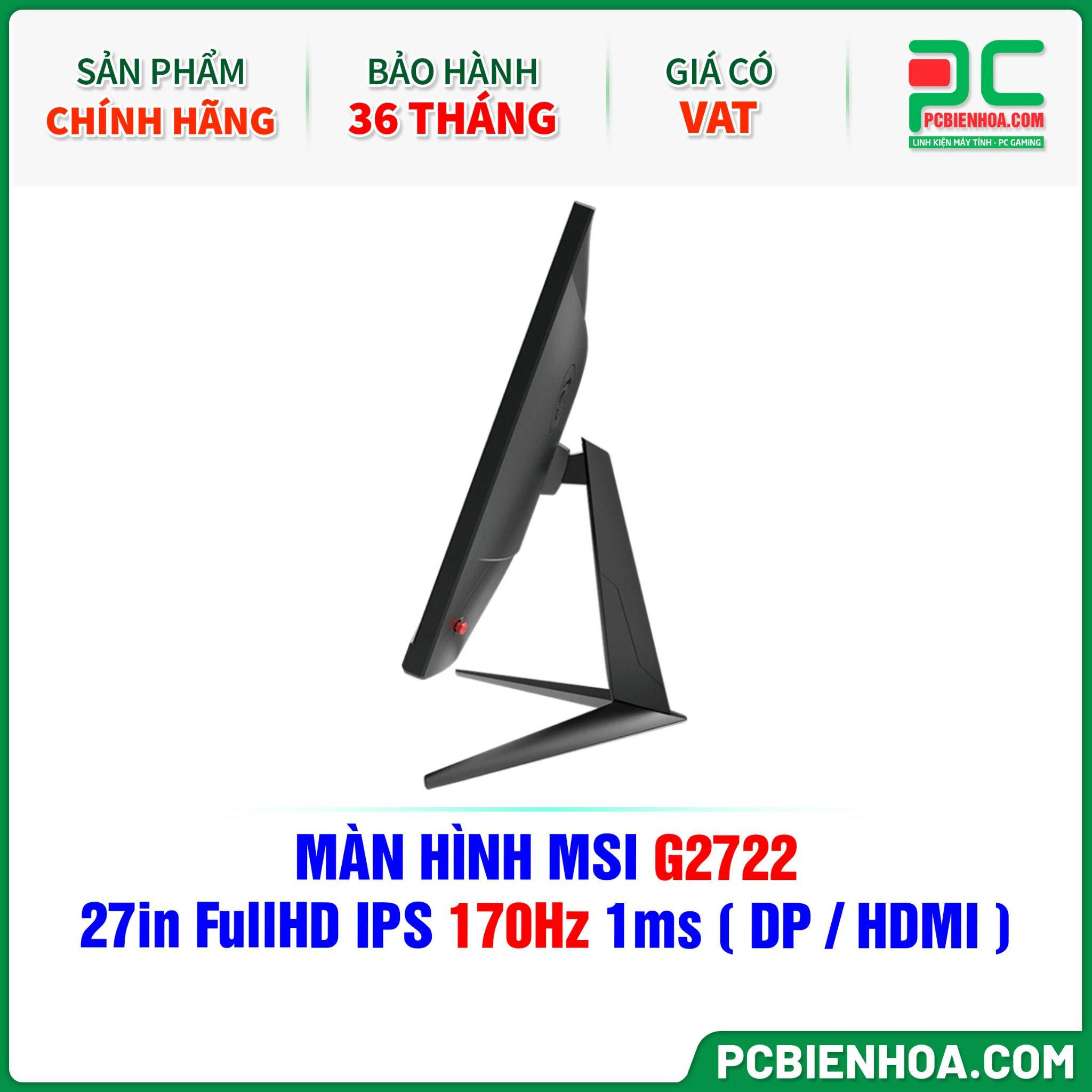 MÀN HÌNH MSI G2722 - 27in FullHD IPS 170Hz 1ms ( DP / HDMI )