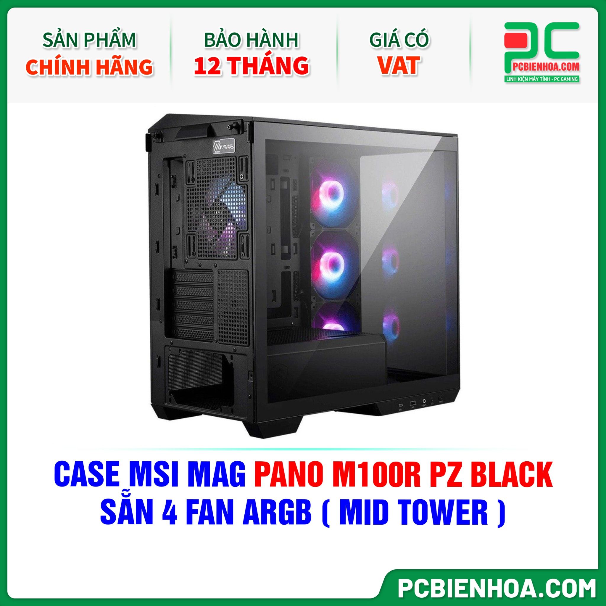 CASE MSI MAG PANO M100R PZ BLACK - SẴN 4 FAN ARGB ( MID TOWER )