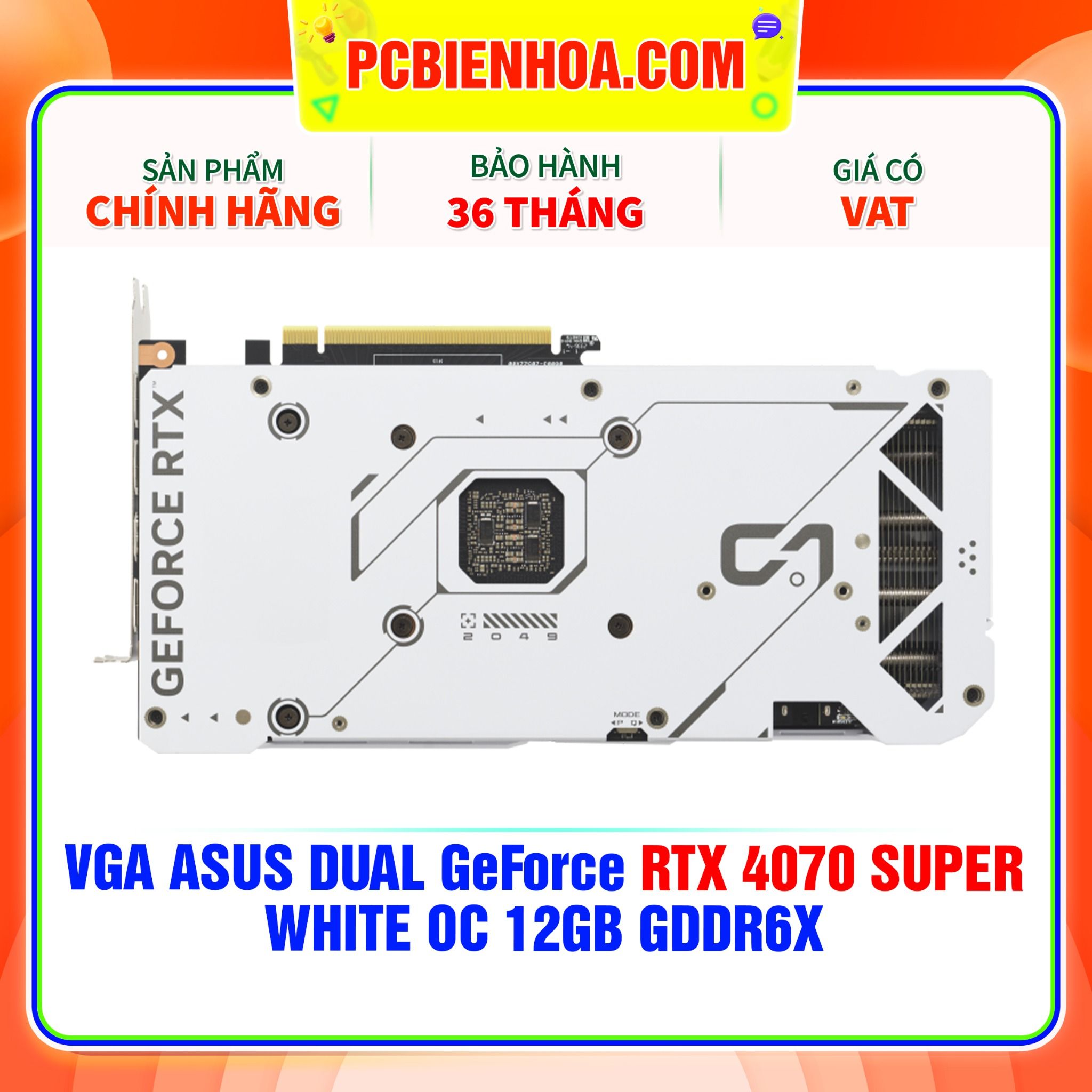  VGA ASUS DUAL GeForce RTX 4070 SUPER WHITE OC 12GB GDDR6X ( DUAL-RTX4070S-O12G-WHITE ) 