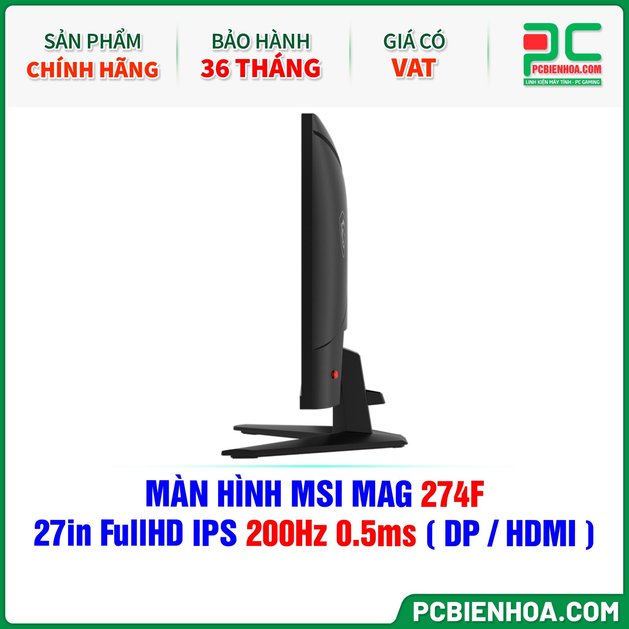 MÀN HÌNH MSI MAG 274F - 27in FullHD IPS 200Hz 0.5ms ( DP / HDMI )