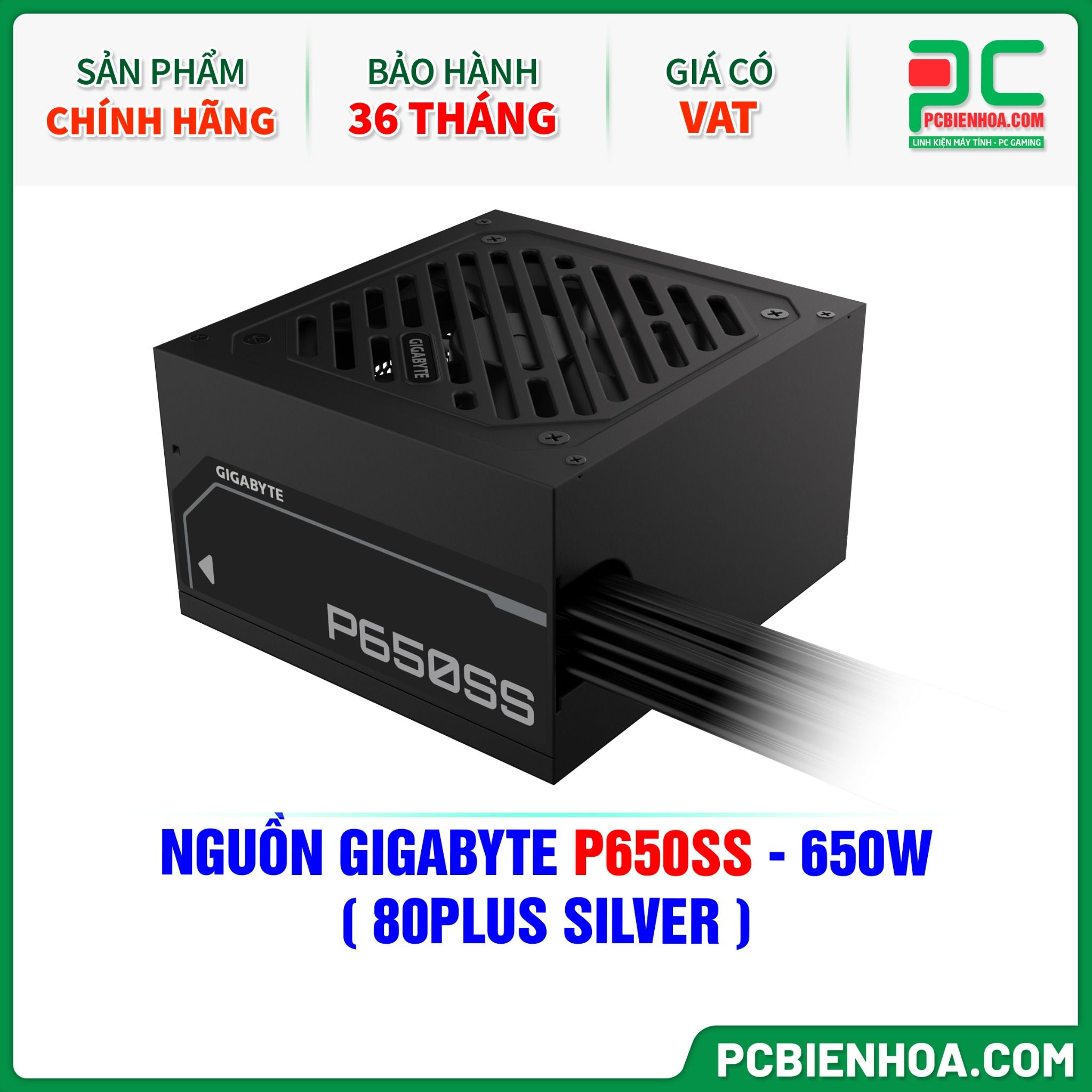 NGUỒN GIGABYTE P650SS - 650W ( 80PLUS SILVER )