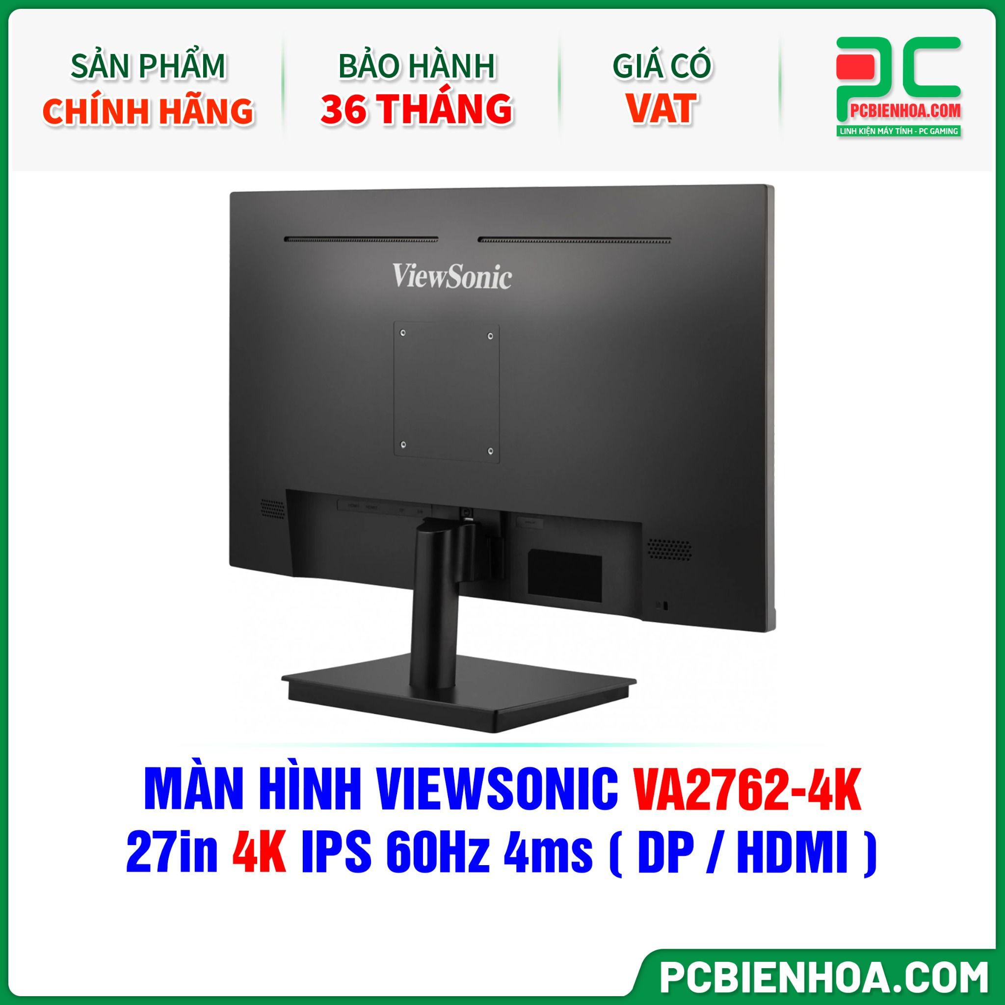 MÀN HÌNH VIEWSONIC VA2762-4K - 27in 4K IPS 60Hz 4ms ( DP / HDMI )