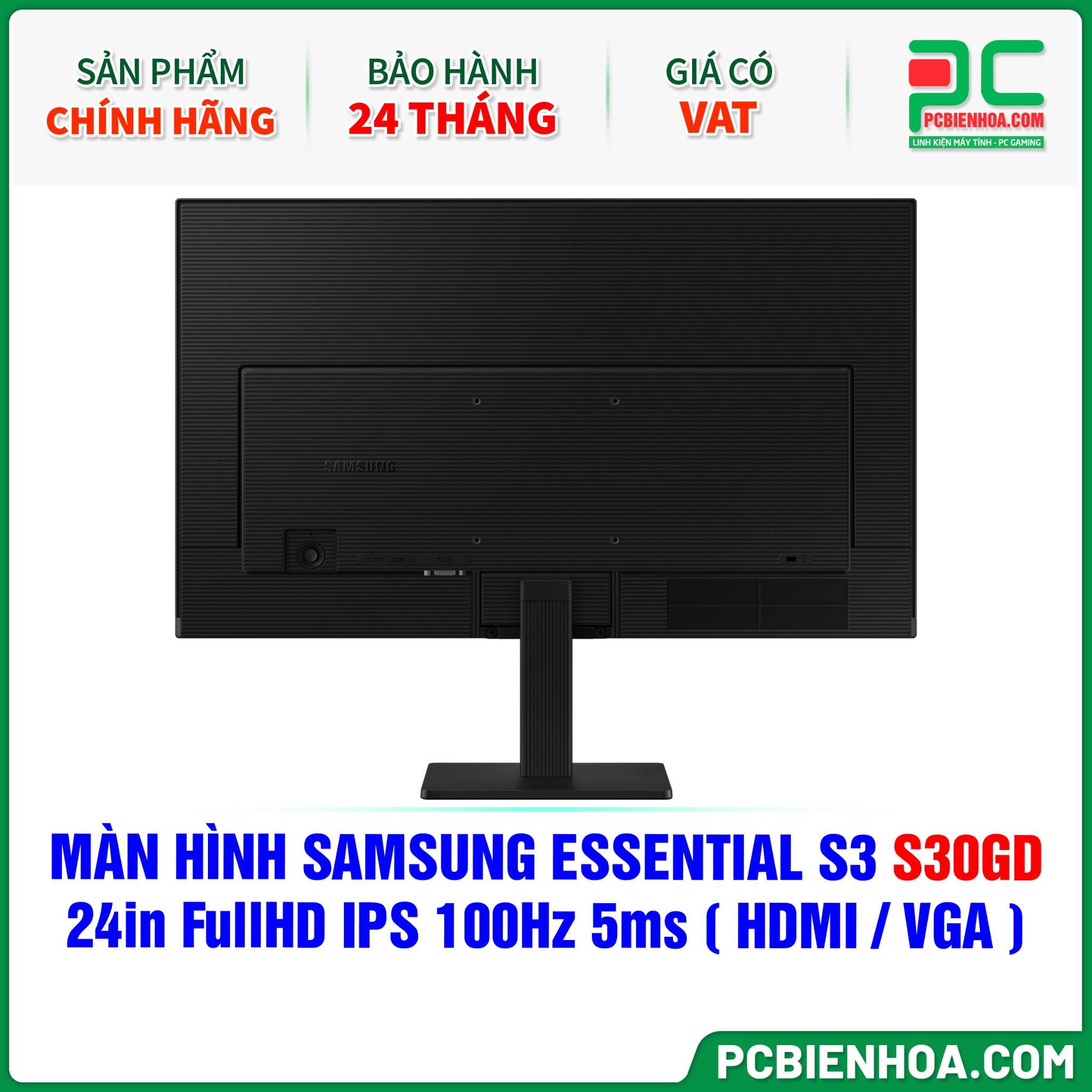 MÀN HÌNH SAMSUNG ESSENTIAL S3 S30GD - 24in FullHD IPS 100Hz 5ms ( HDMI / VGA ) - LS24D300GAEXXV
