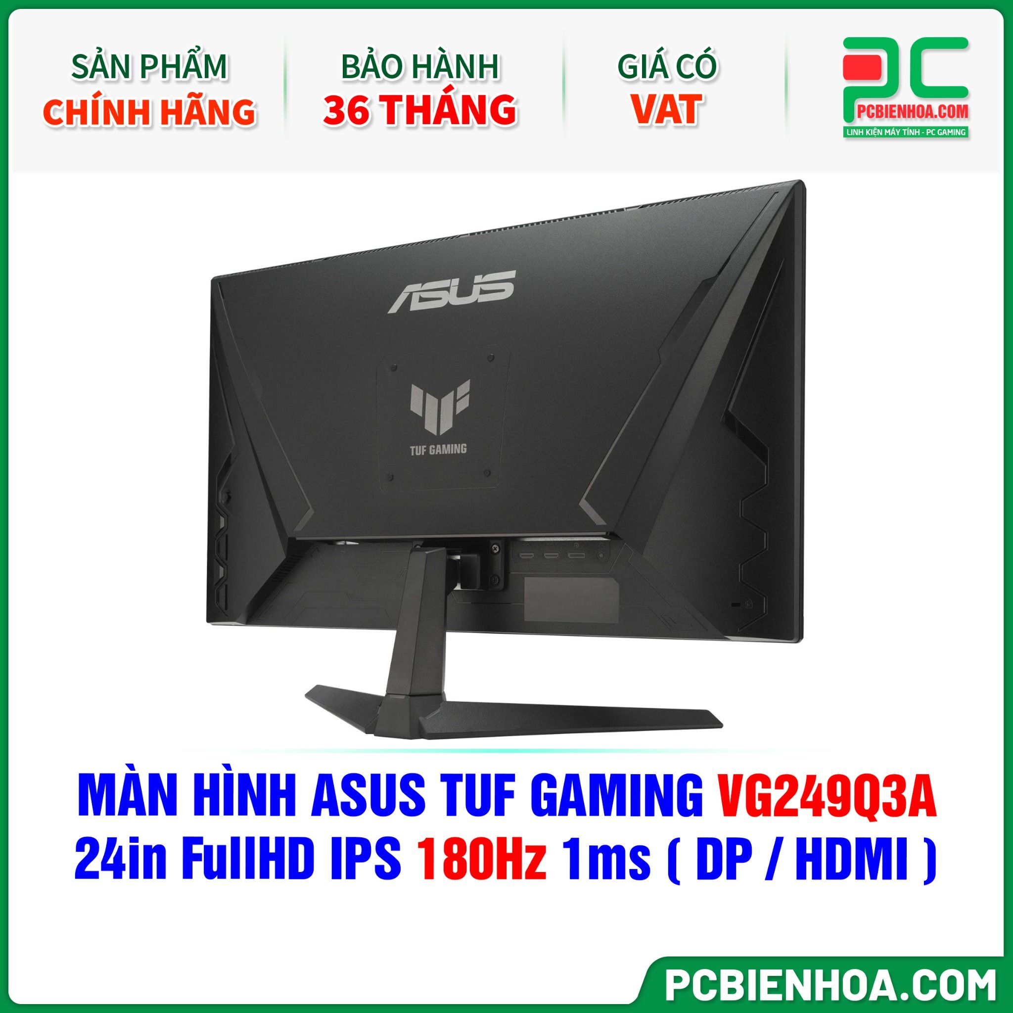 MÀN HÌNH ASUS TUF GAMING VG249Q3A - 24in FullHD IPS 180Hz 1ms ( DP / HDMI )