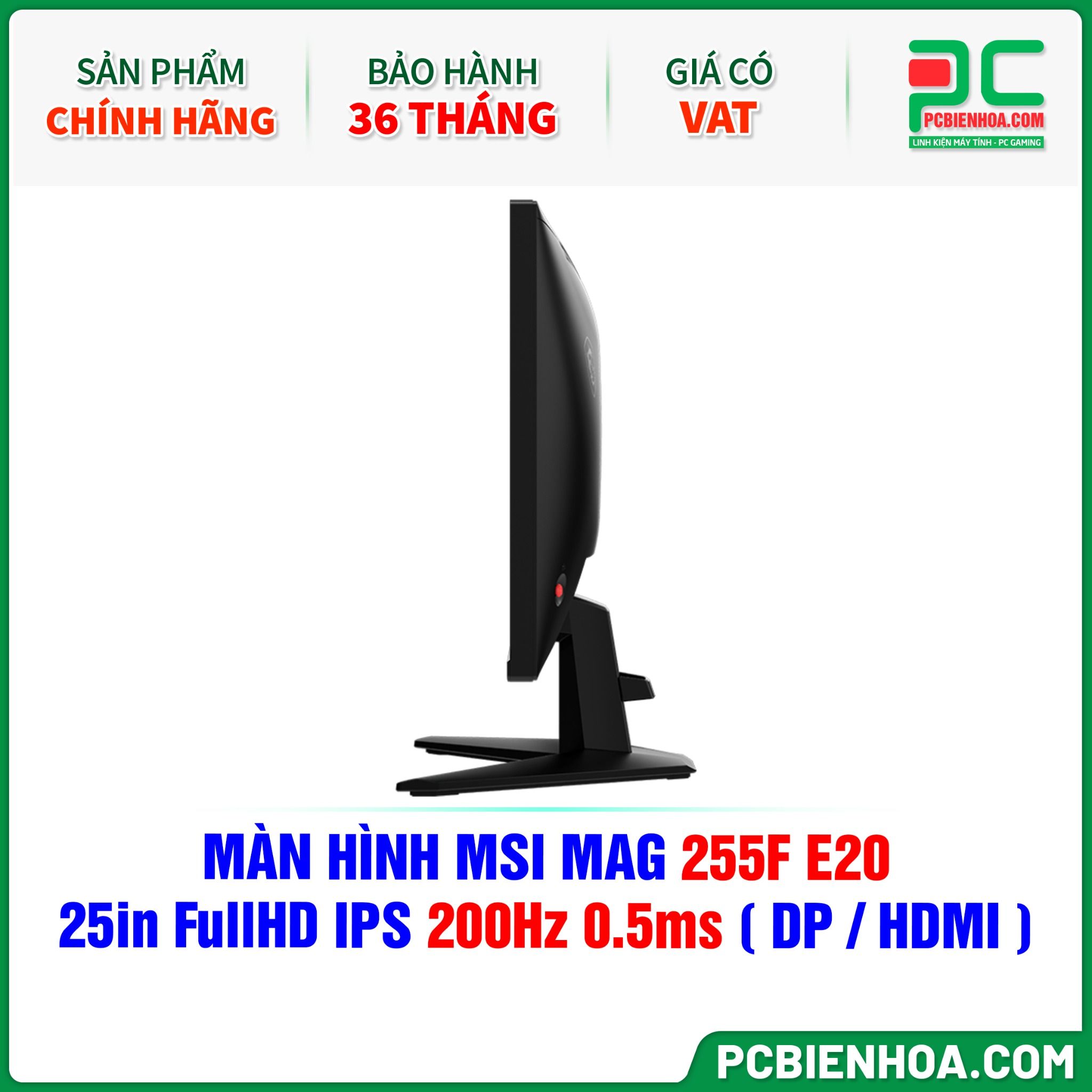 MÀN HÌNH MSI MAG 255F E20 - 25in FullHD IPS 200Hz 0.5ms ( DP / HDMI )