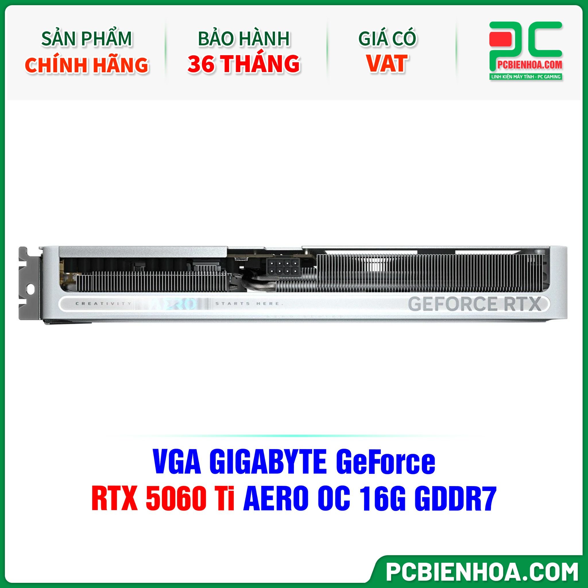 VGA GIGABYTE GeForce RTX 5060 Ti AERO OC 16G GDDR7 (GV-N506TAERO OC-16GD)