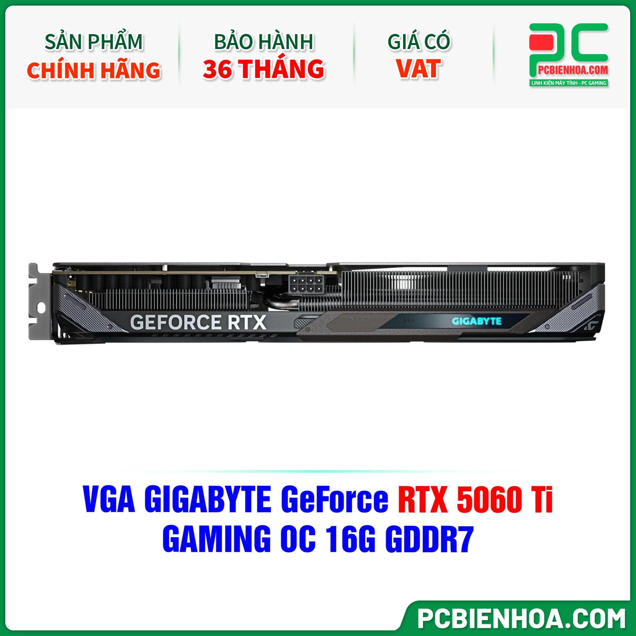 VGA GIGABYTE GeForce RTX 5060 Ti GAMING OC 16G GDDR7 (GV-N506TGAMING OC-16GD)
