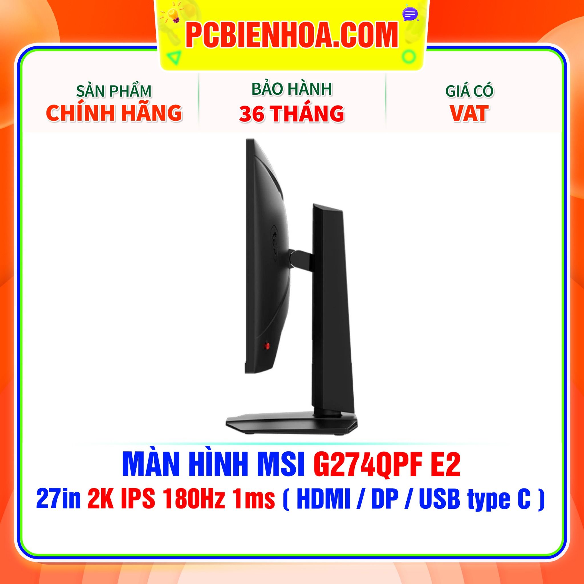  MÀN HÌNH MSI G274QPF E2 - 27in 2K IPS 180Hz 1ms ( HDMI / DP / USB type C ) 