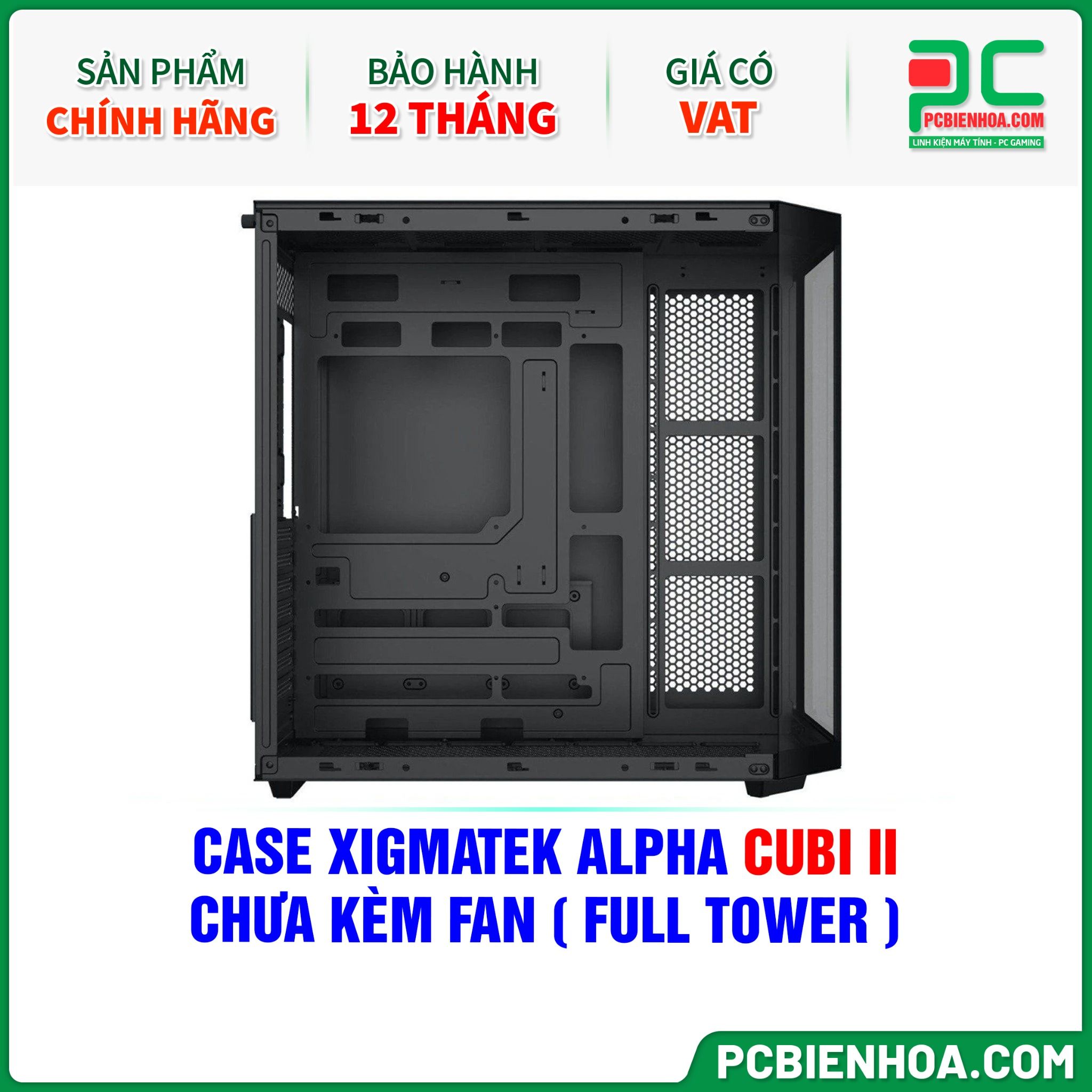 CASE XIGMATEK ALPHA CUBI II - CHƯA KÈM FAN ( FULL TOWER - EN45462 )