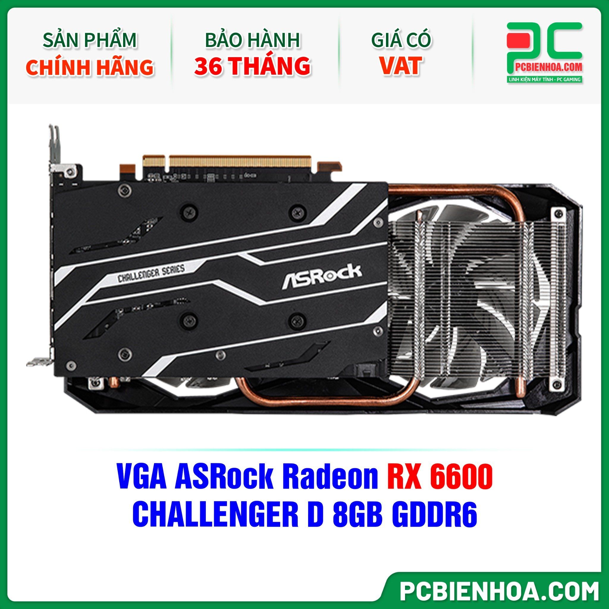 VGA ASRock Radeon RX 6600 CHALLENGER D 8GB GDDR6 ( RX6600 CLD 8G )