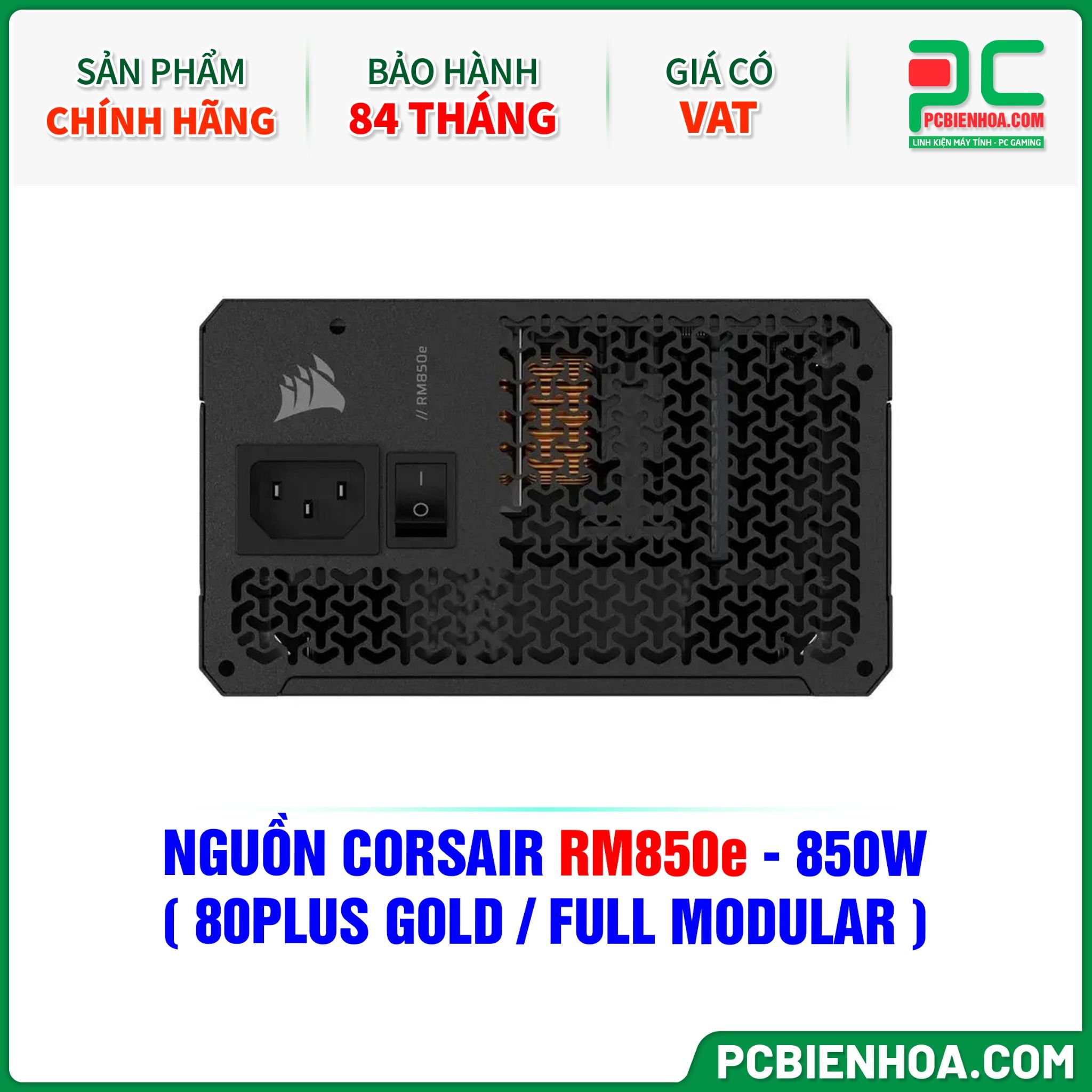 NGUỒN CORSAIR RM850e - 850W ( 80PLUS GOLD / FULL MODULAR )