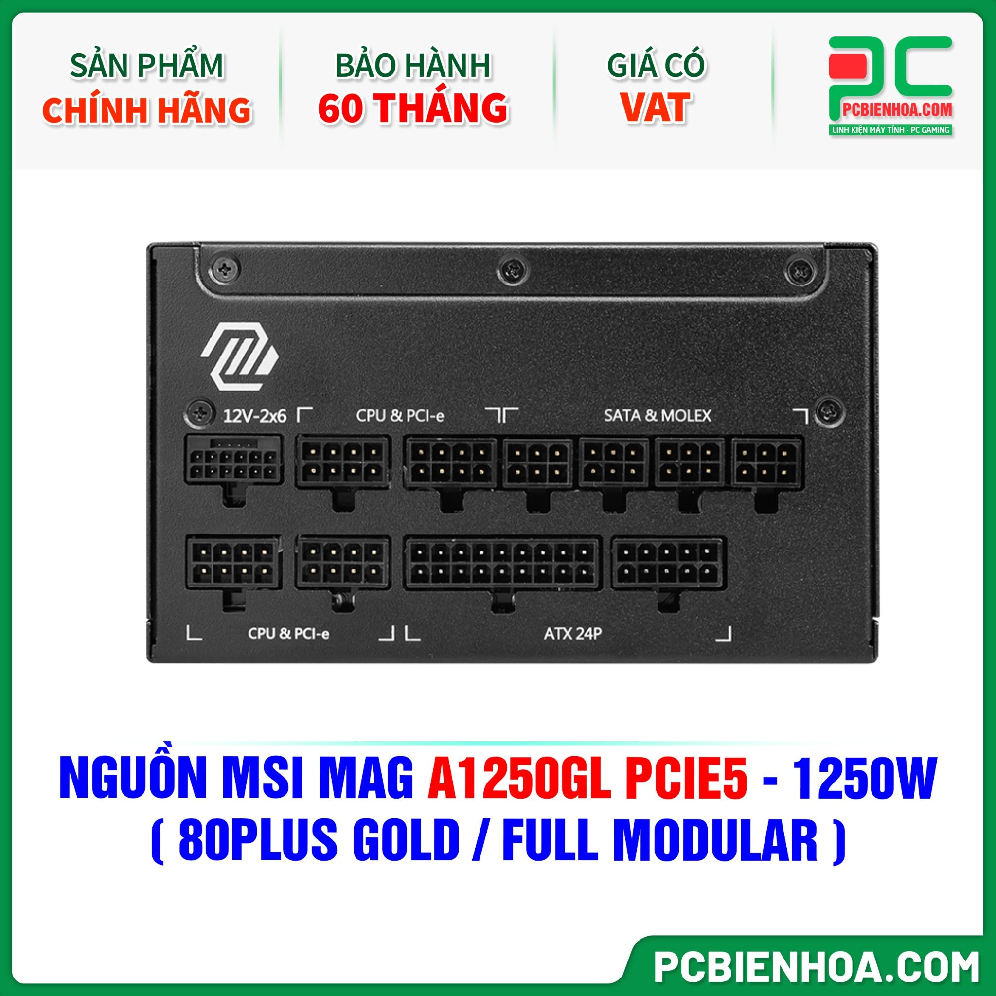 NGUỒN MSI MAG A1250GL PCIE5 - 1250W ( 80PLUS GOLD / FULL MODULAR )
