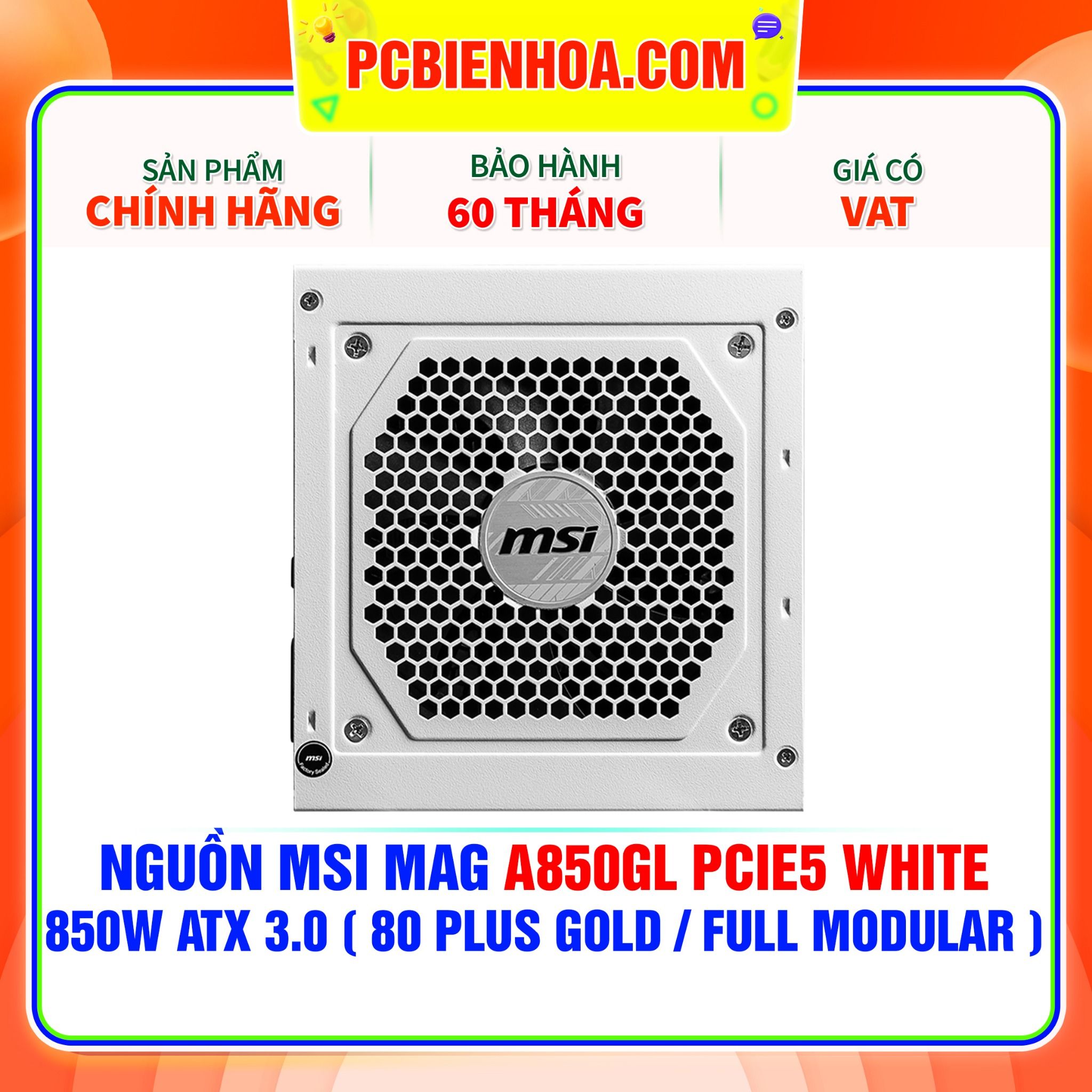  NGUỒN MSI MAG A850GL PCIE5 WHITE - 850W ATX 3.0 ( 80 PLUS GOLD / FULL MODULAR ) 