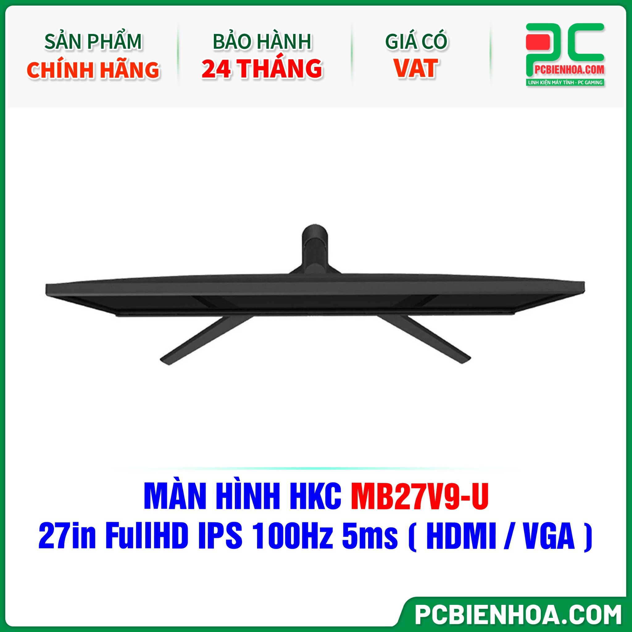 MÀN HÌNH HKC MB27V9-U - 27in FullHD IPS 100Hz 5ms ( HDMI / VGA )