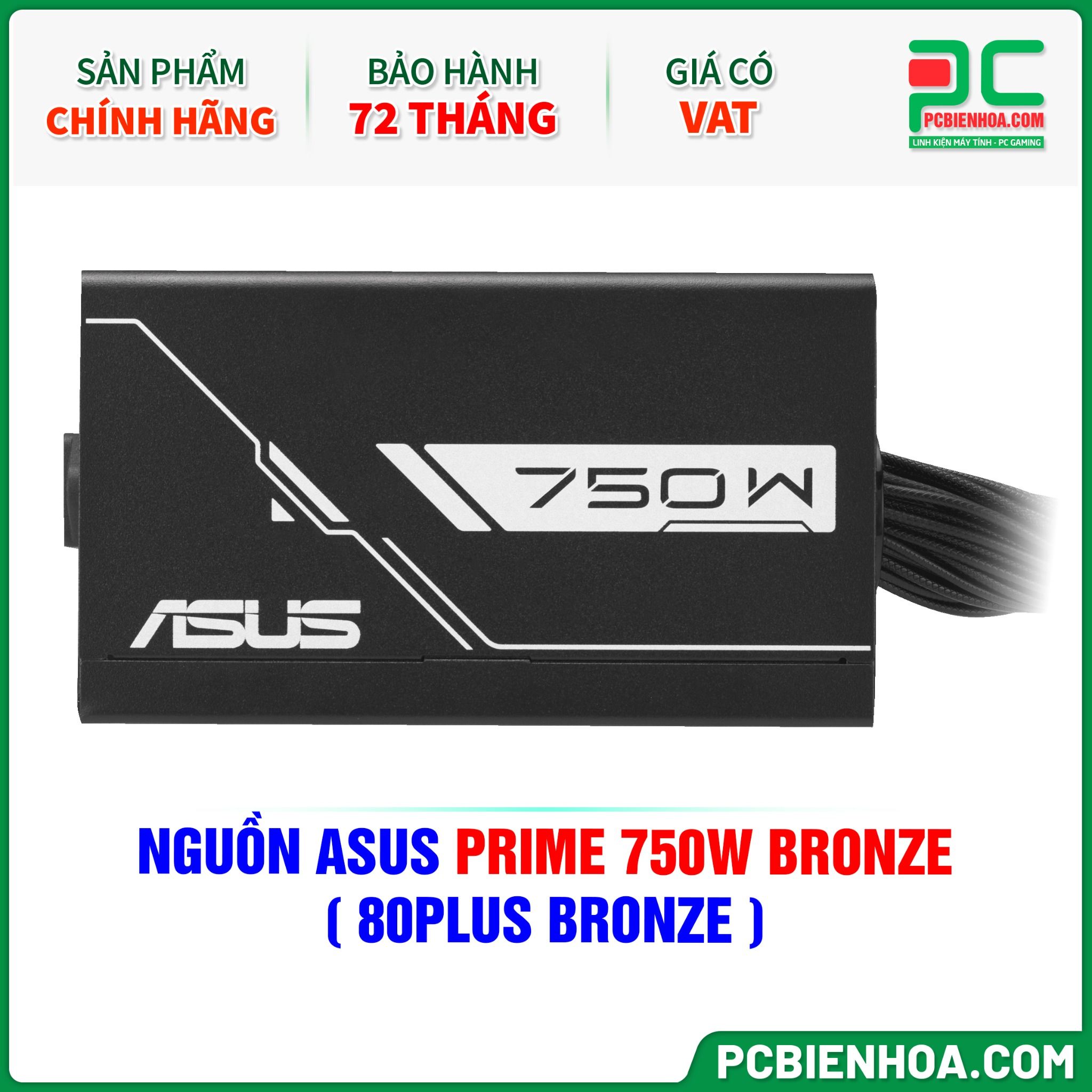 NGUỒN ASUS PRIME 750W BRONZE - 80PLUS BRONZE ( PRIME-750B-BLACK )