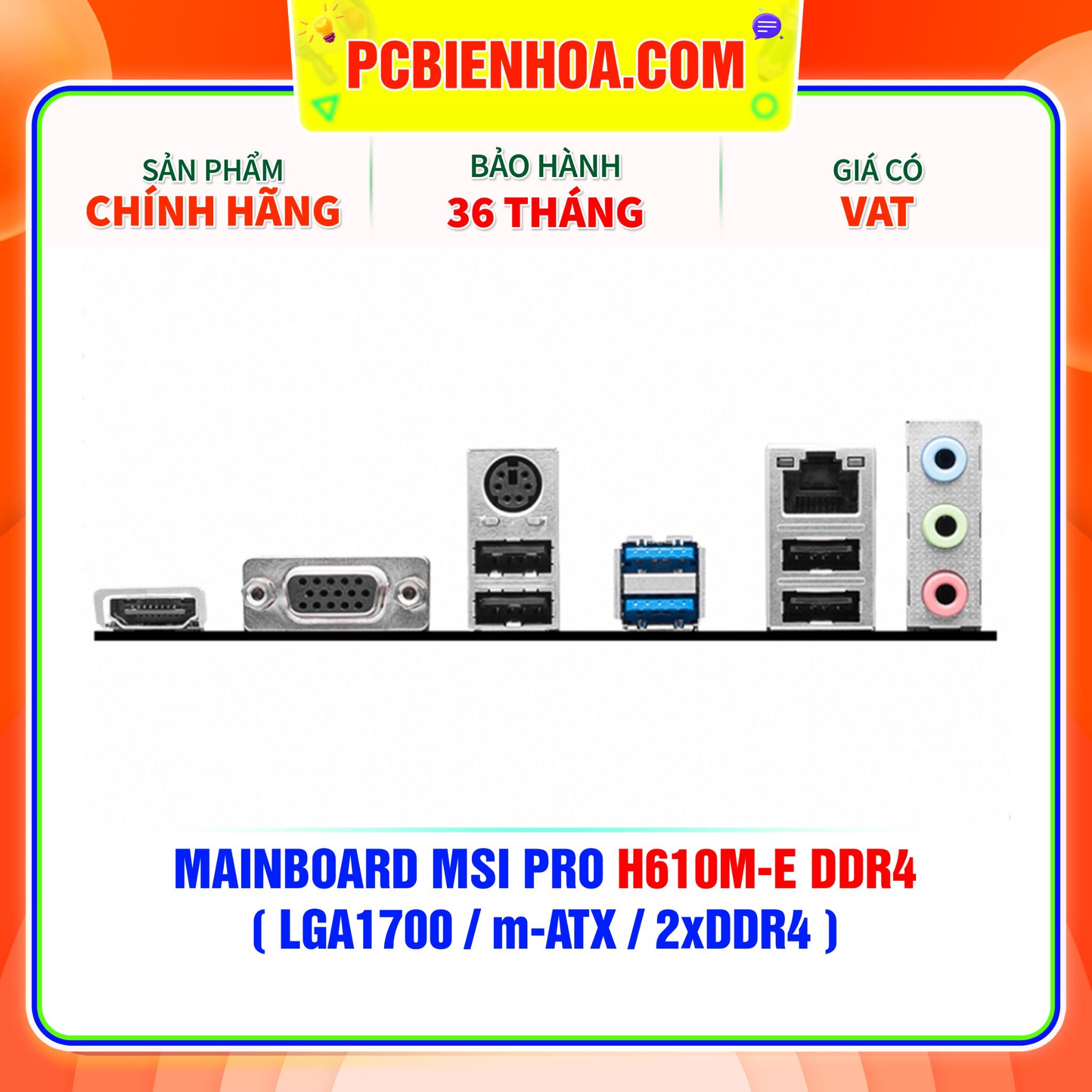  MAINBOARD MSI PRO H610M-E DDR4 ( LGA1700 / m-ATX / 2xDDR4 ) 