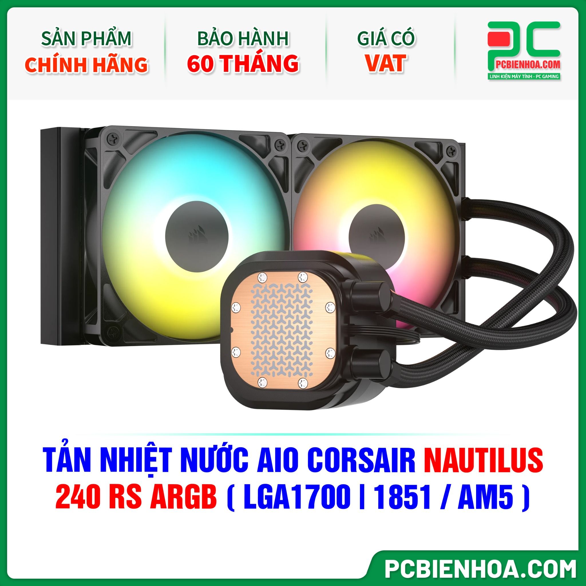TẢN NHIỆT NƯỚC AIO CORSAIR NAUTILUS 240 RS ARGB ( HỖ TRỢ SOCKET LGA1700|1851 / AM5 )