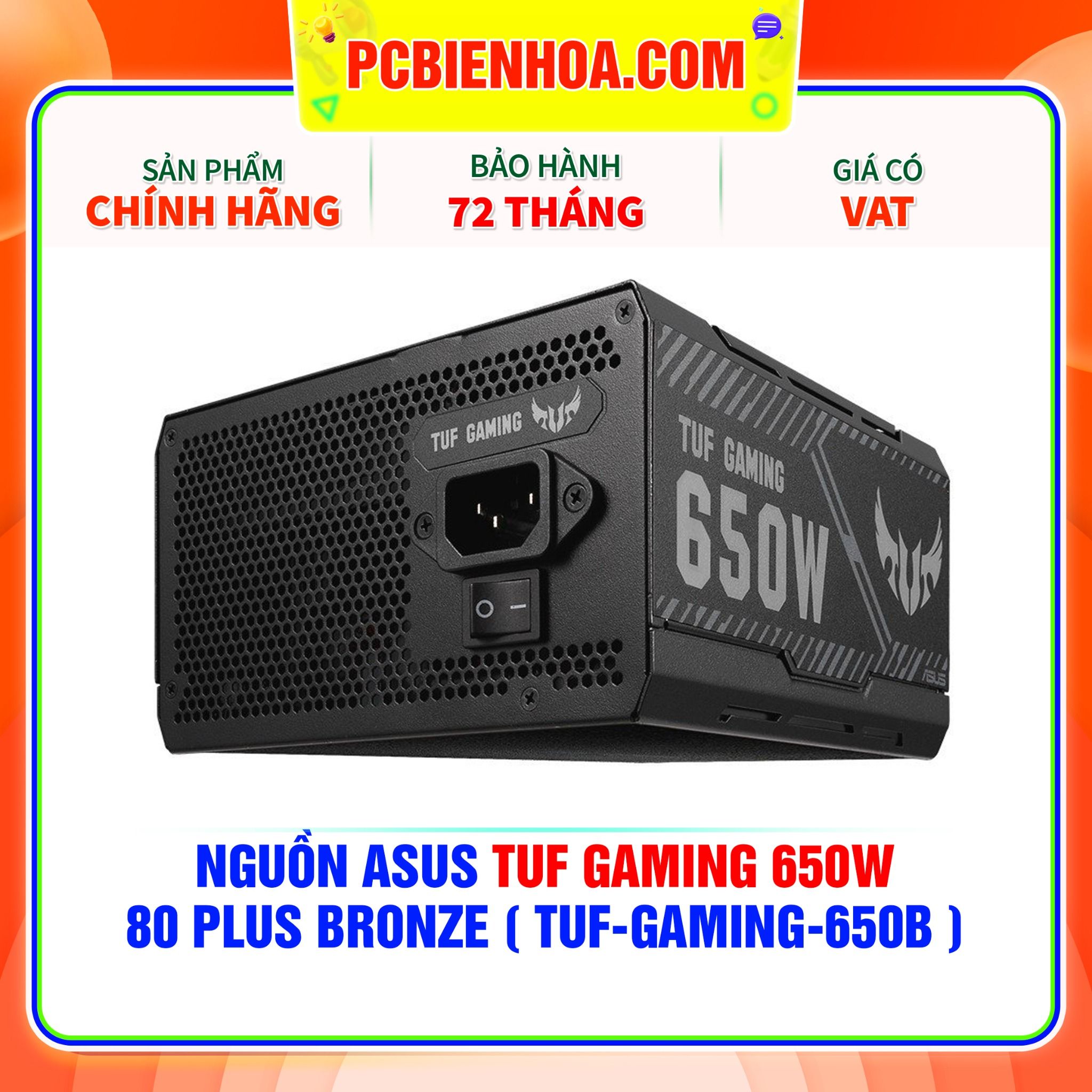  NGUỒN ASUS TUF GAMING 650W - 80 PLUS BRONZE ( TUF-GAMING-650B ) 