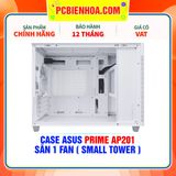  CASE ASUS PRIME AP201 - SẴN 1 FAN ( SMALL TOWER ) 