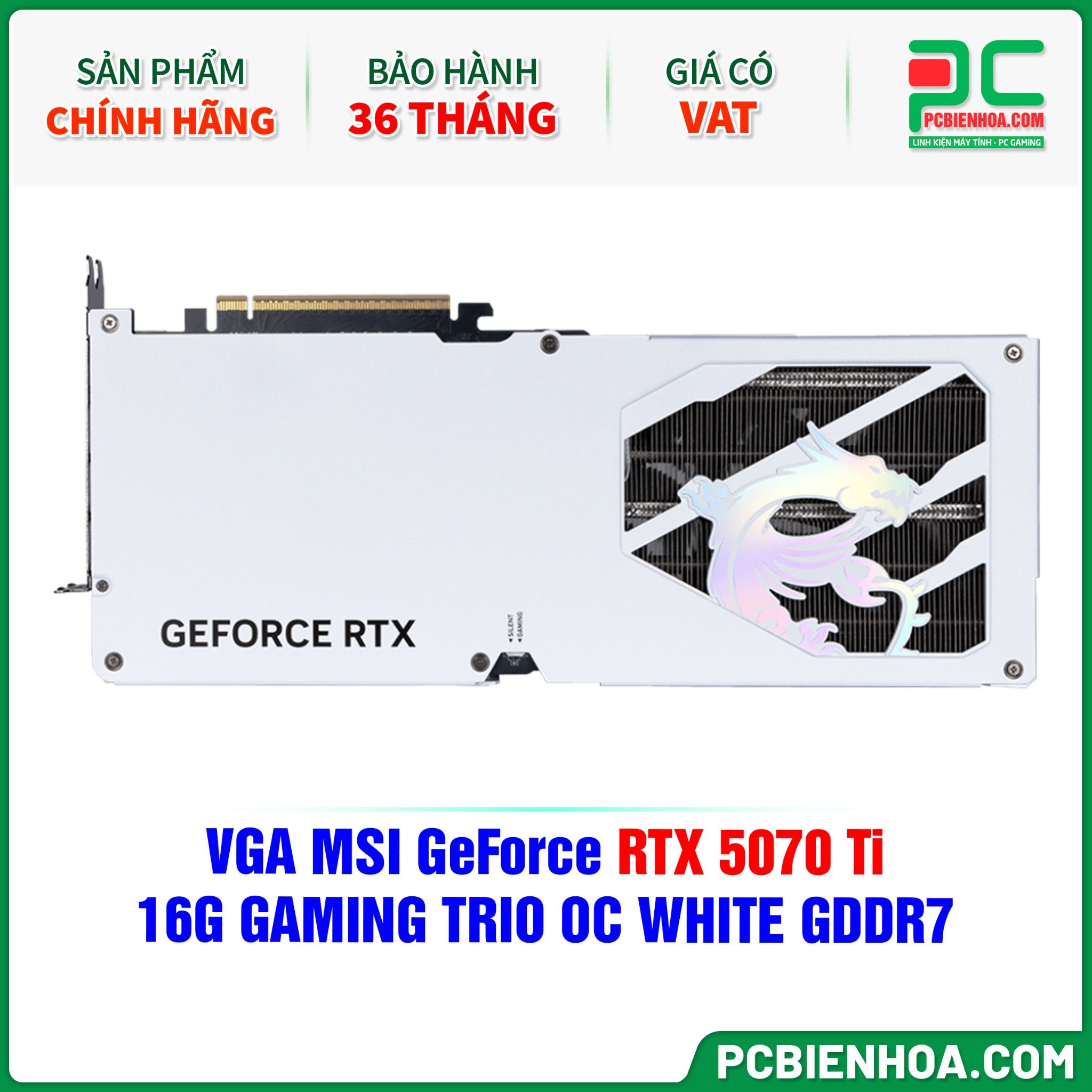 VGA MSI GeForce RTX 5070 Ti 16G GAMING TRIO OC WHITE GDDR7