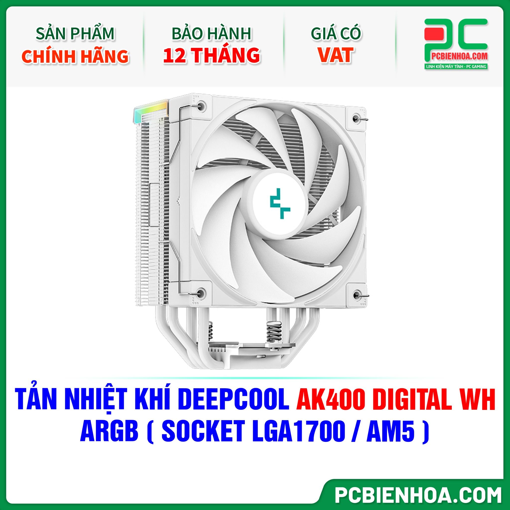 TẢN NHIỆT KHÍ DEEPCOOL AK400 DIGITAL WH ARGB ( HỖ TRỢ SOCKET LGA1700 / AM5 )